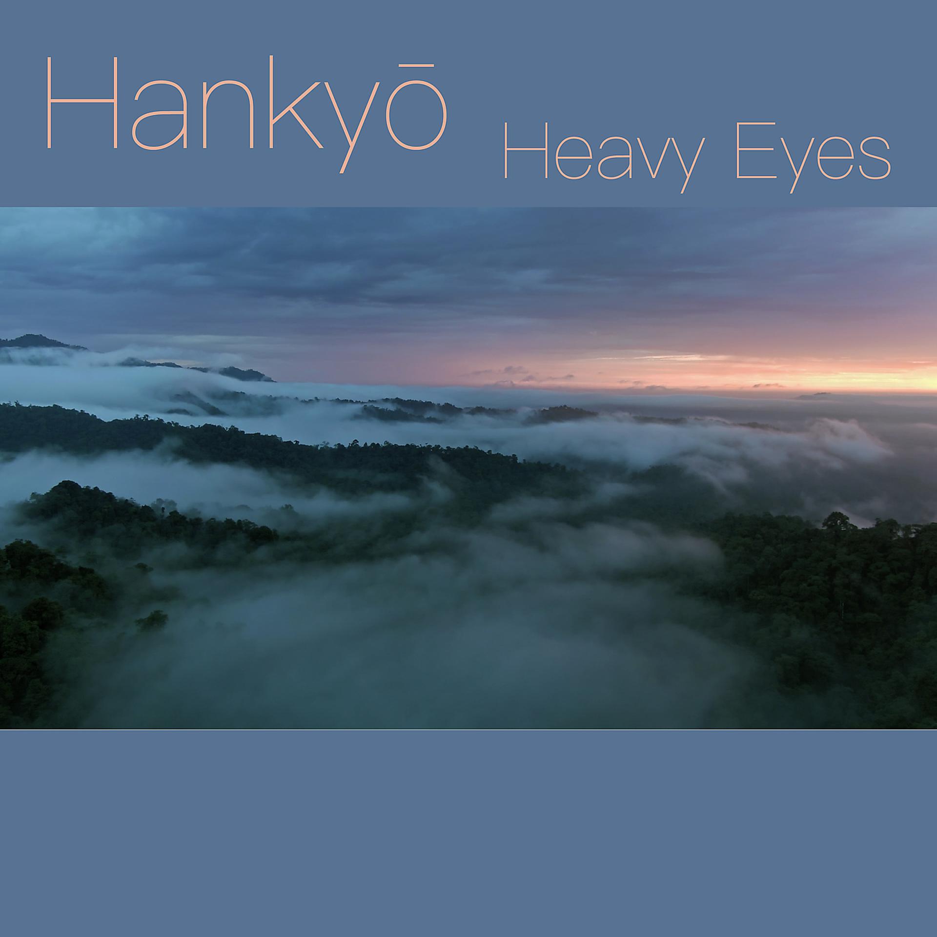 Постер альбома Heavy Eyes
