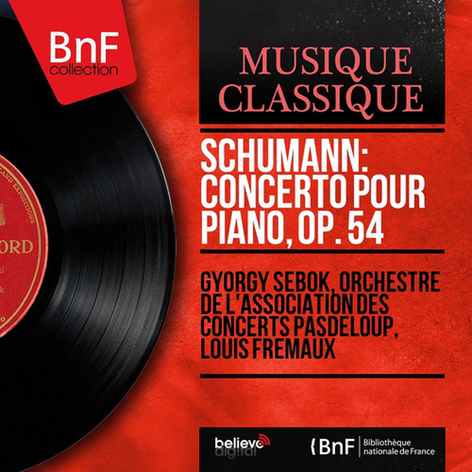 Постер альбома Schumann: Concerto pour piano, Op. 54 (Stereo Version)