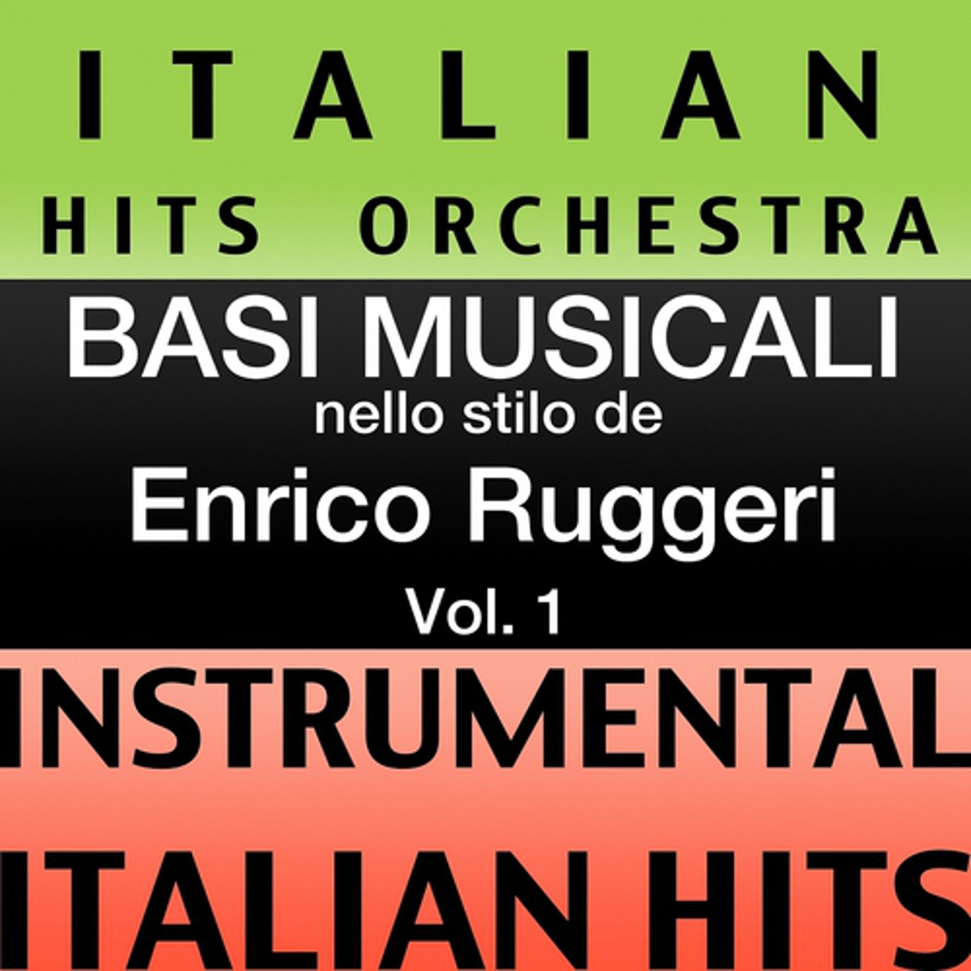 Постер альбома Basi musicale nello stilo dei enrico ruggeri (instrumental karaoke tracks), Vol. 1