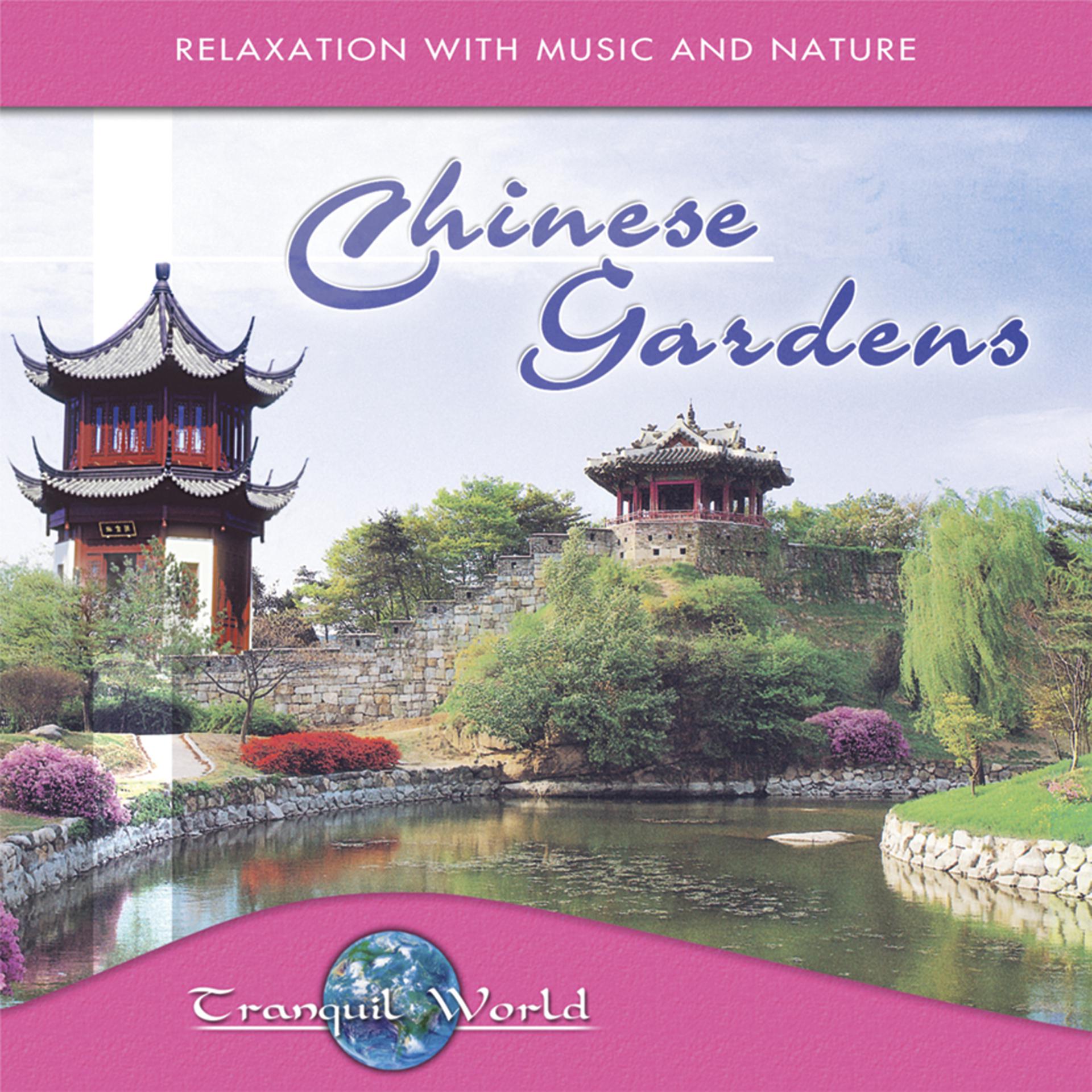 Постер альбома Tranquil World - Chinese Gardens