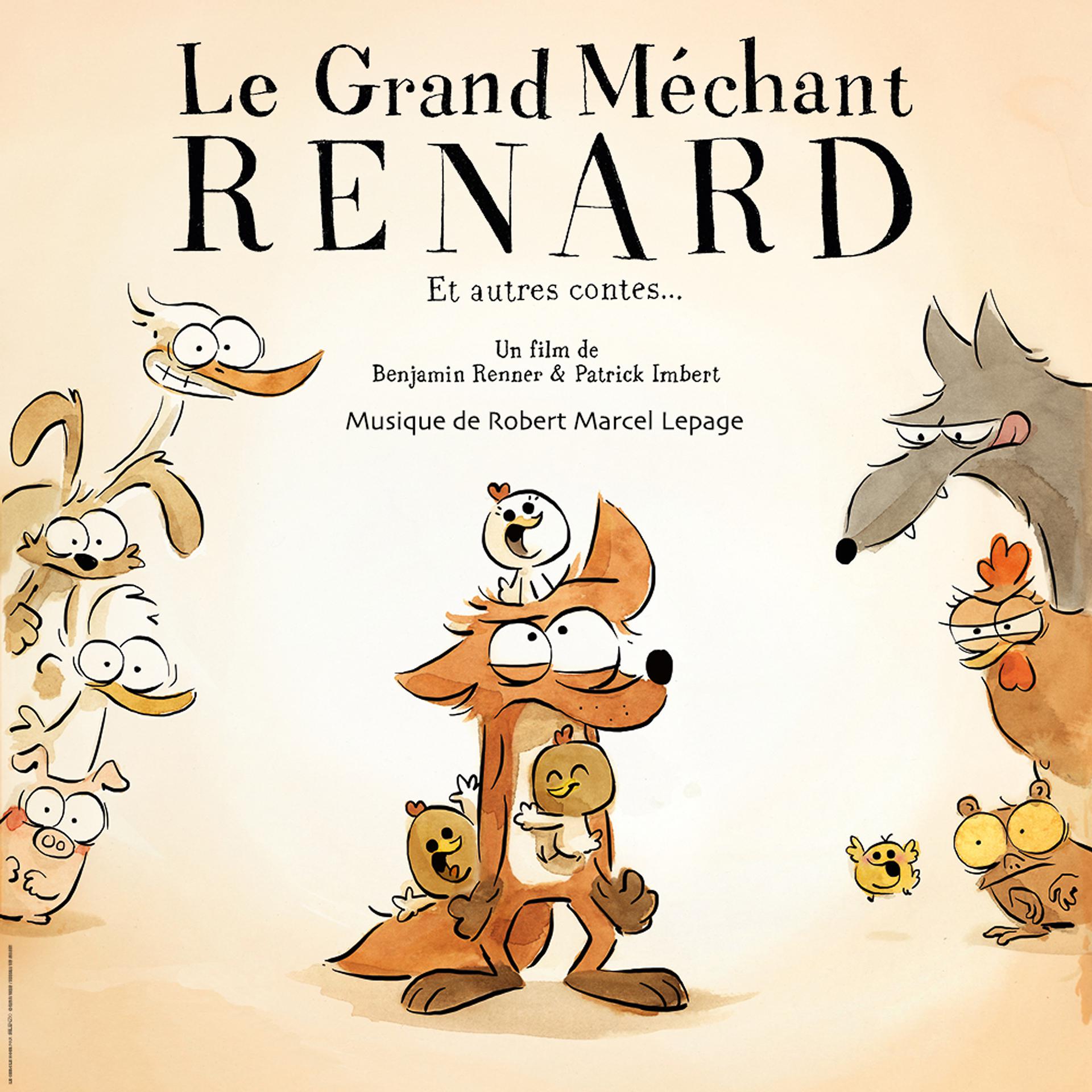 Постер альбома Le Grand Méchant Renard et autres contes (Bande originale du film)