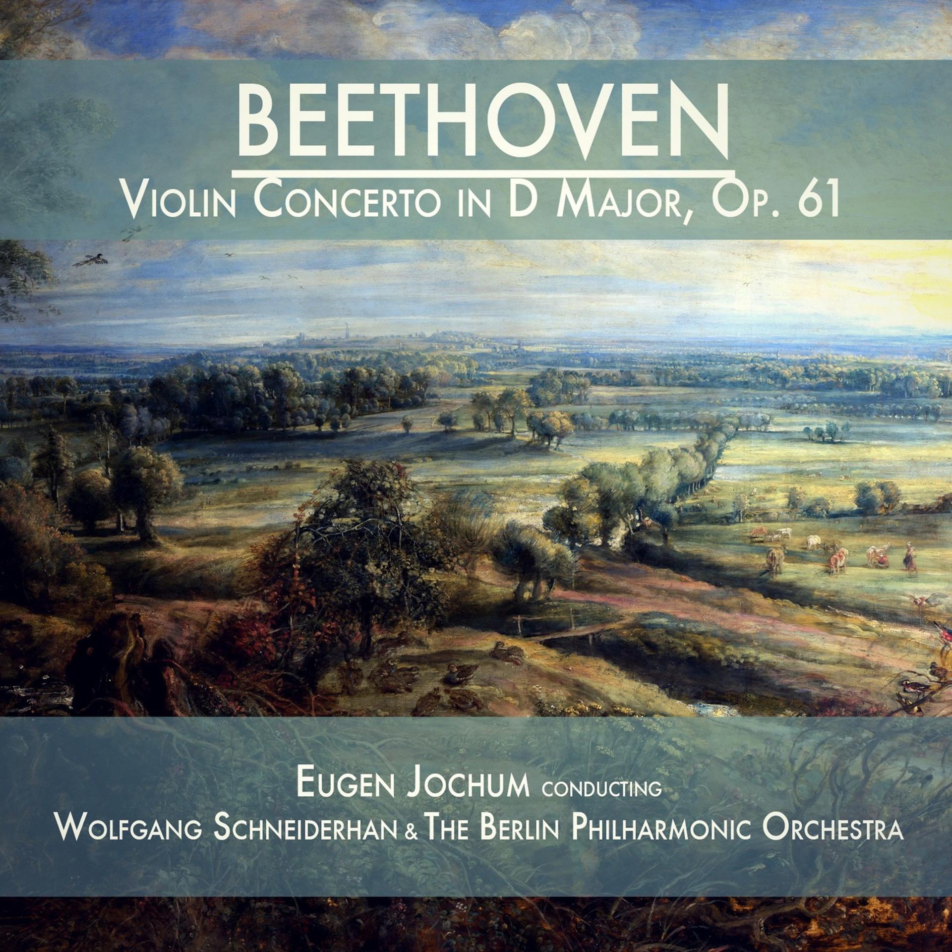 Постер альбома Beethoven: Violin Concerto in D Major, Op. 61