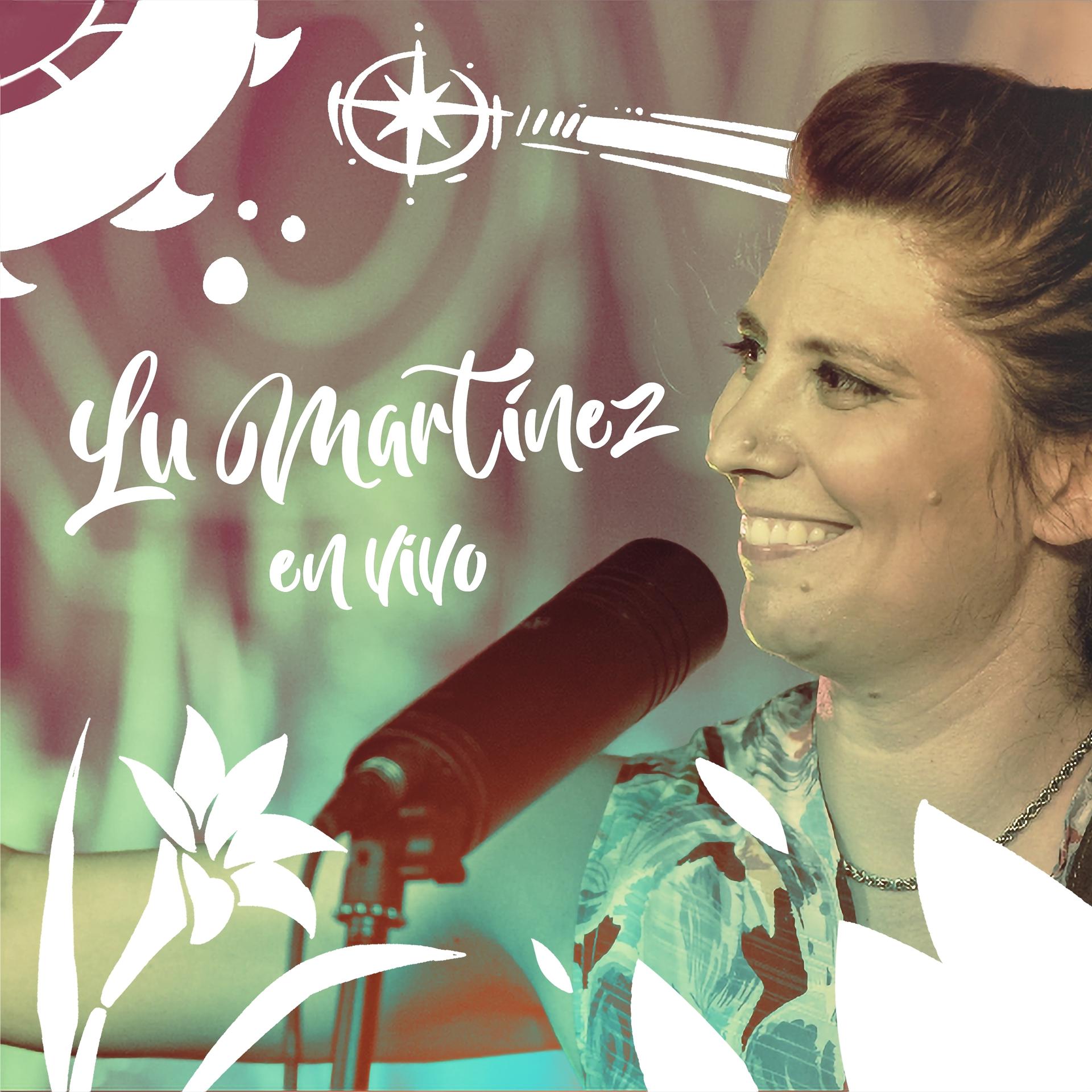 Постер альбома Lu Martínez (En Vivo)