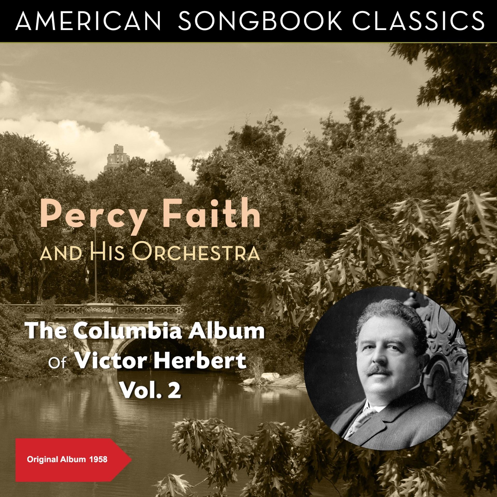Постер альбома The Columbia Album of Victor Herbert, Vol. 2