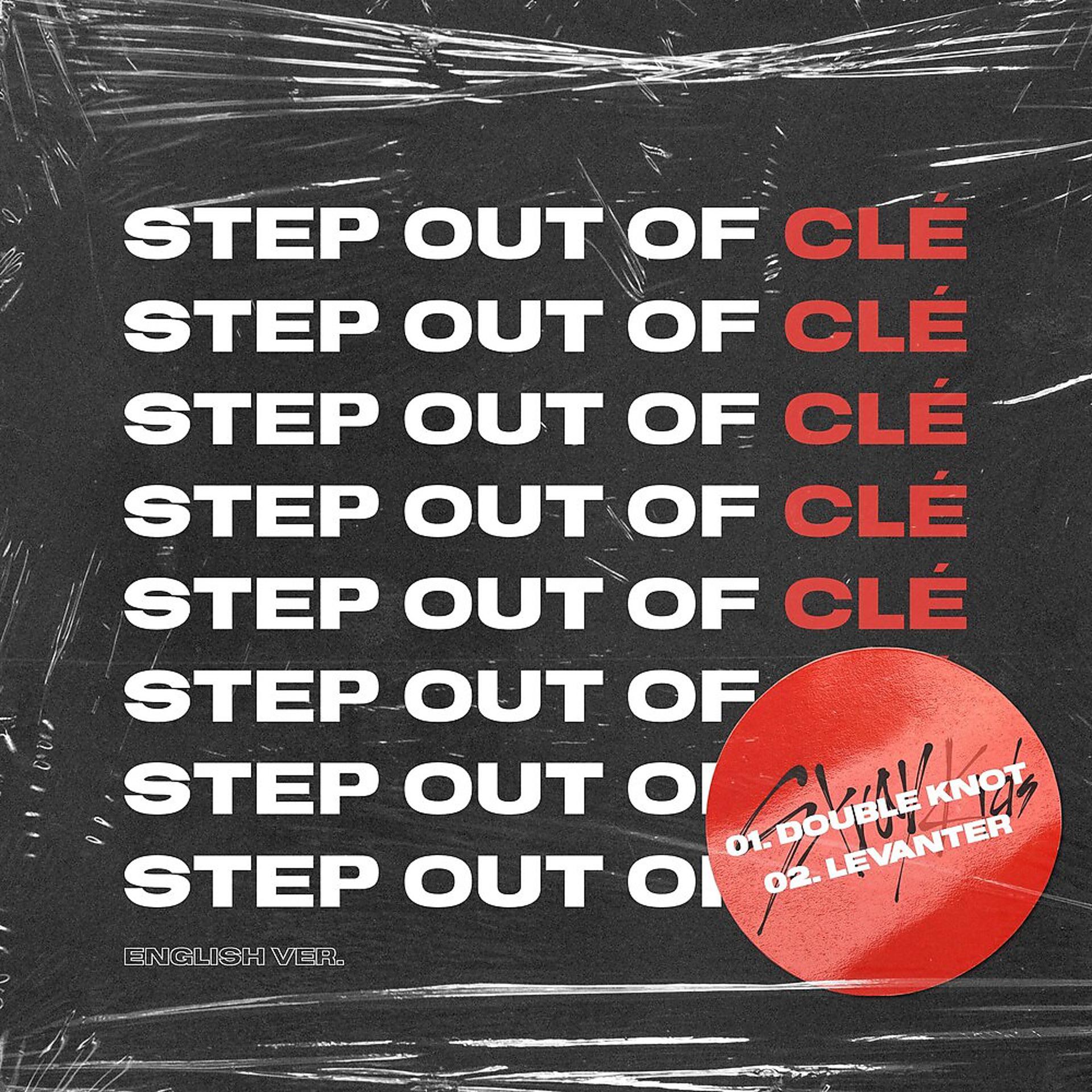 Постер альбома Step Out of Clé