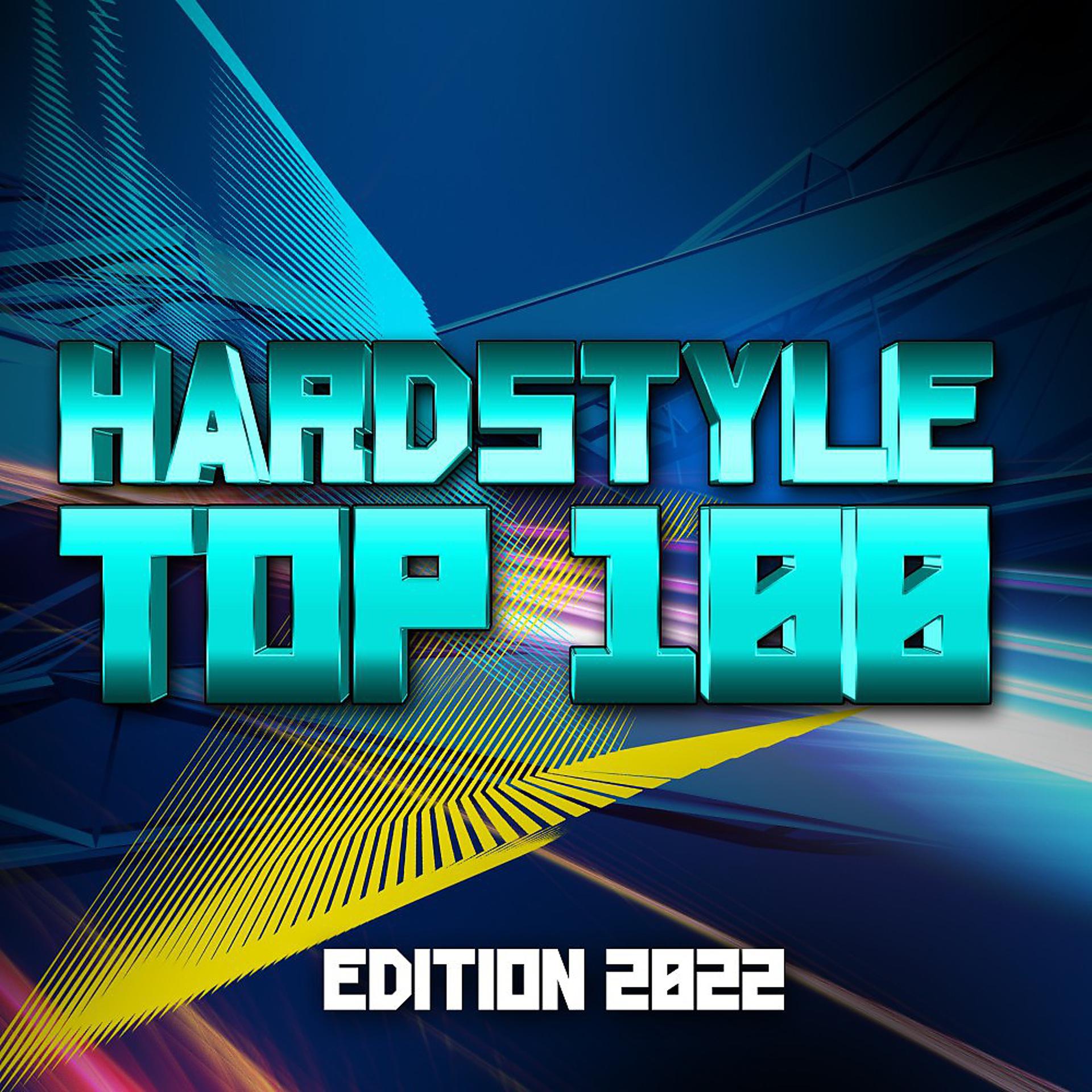 Постер альбома Hardstyle Top 100 Edition 2022