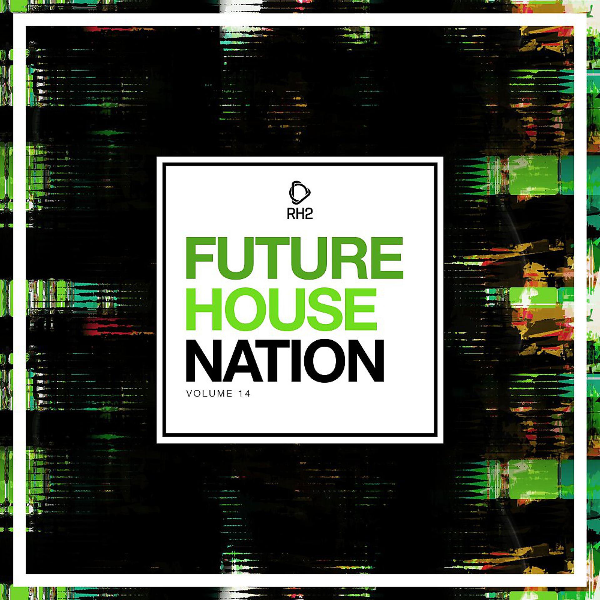 Постер альбома Future House Nation, Vol. 14