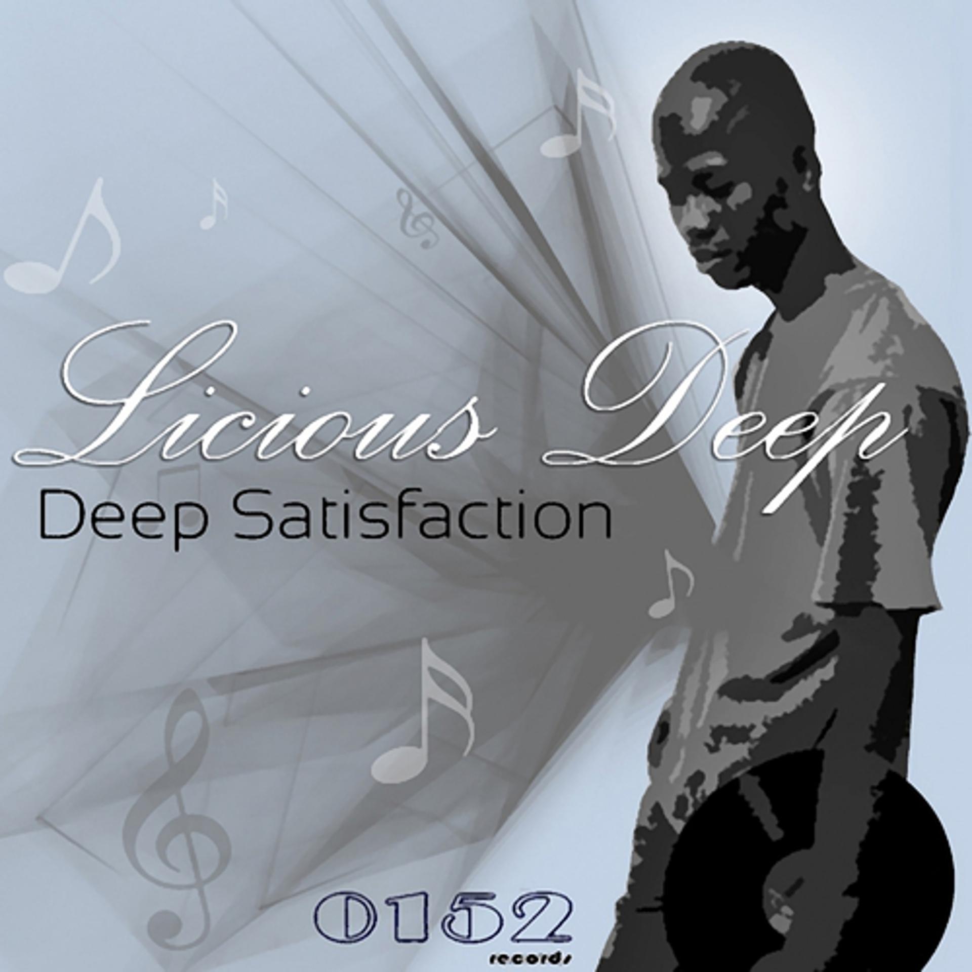 Постер альбома Deep Satisfaction, Pt. 1