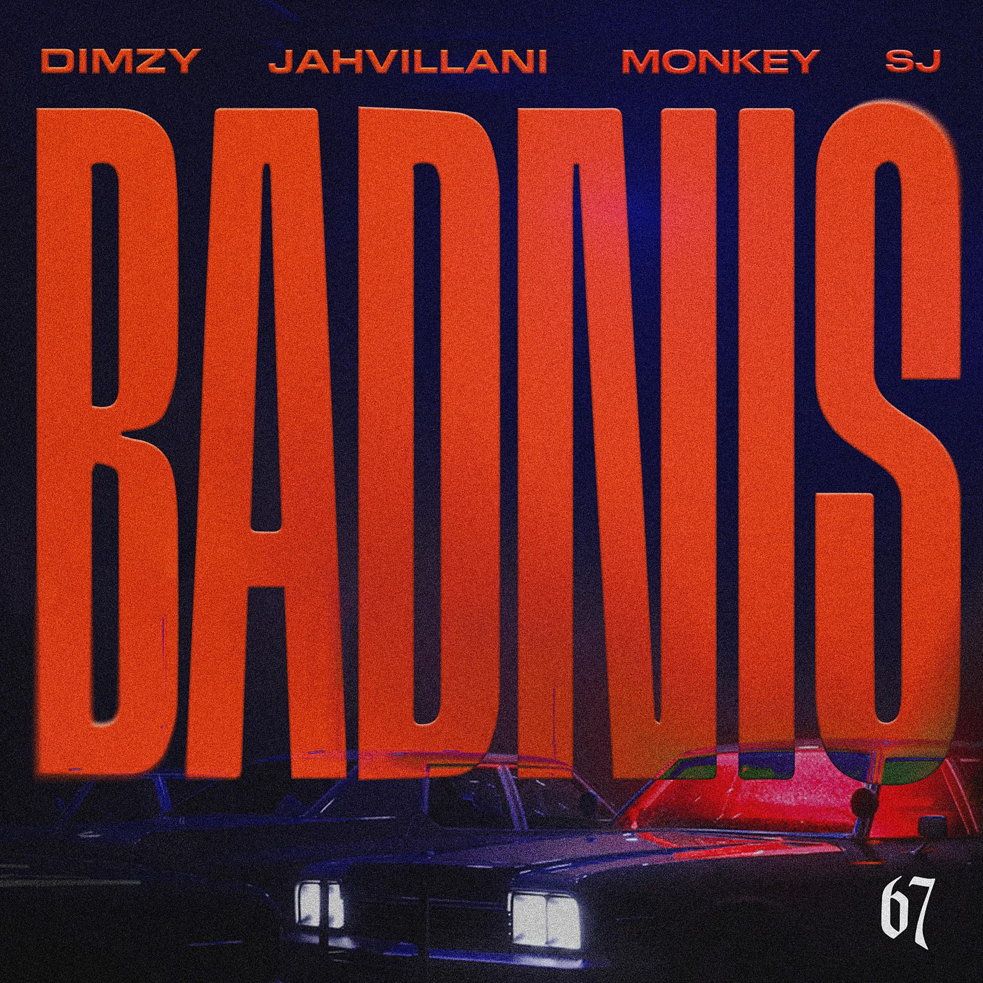 Постер альбома BADNIS (feat. Monkey & 67 Sj)
