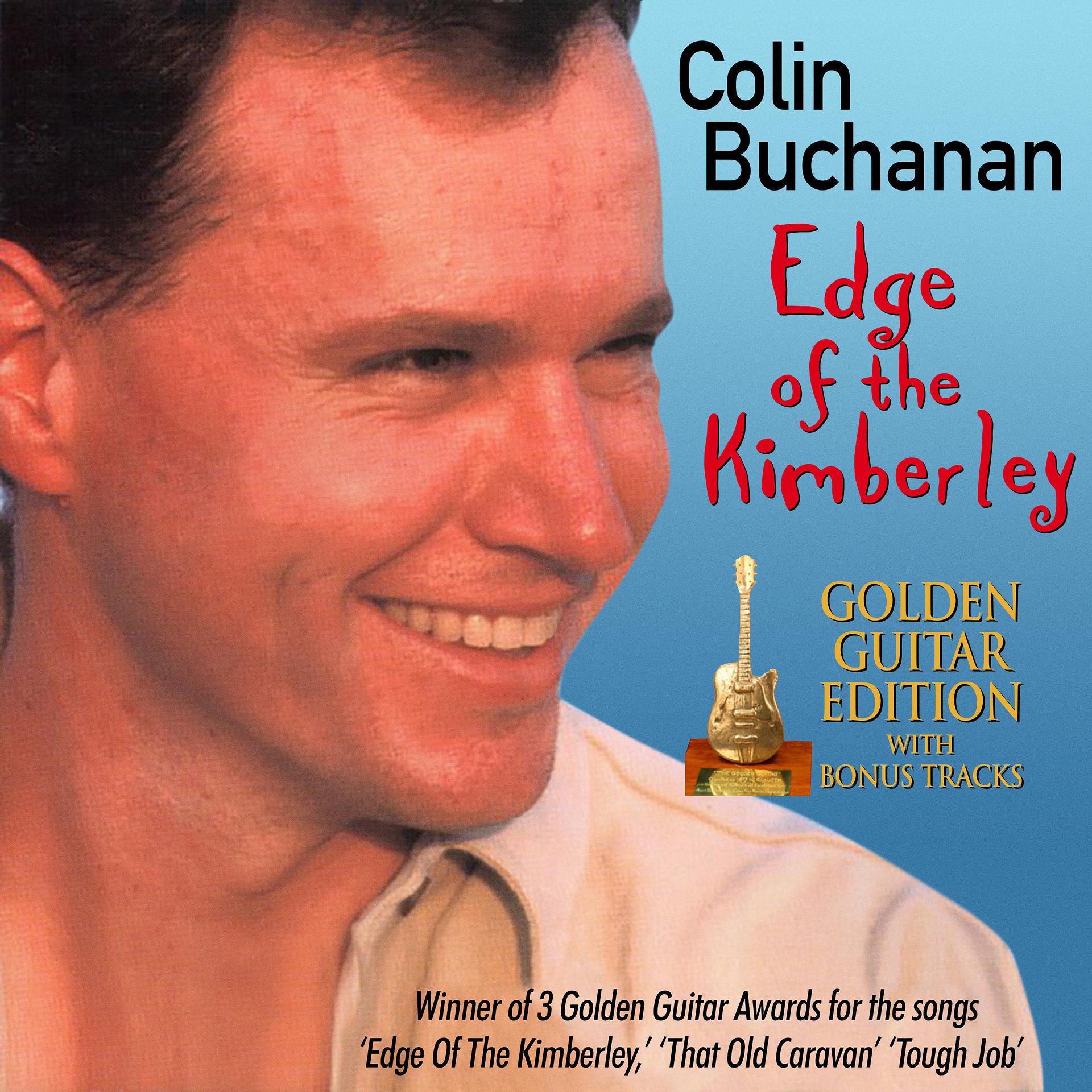 Постер альбома Edge Of The Kimberley (Golden Guitar Edition)