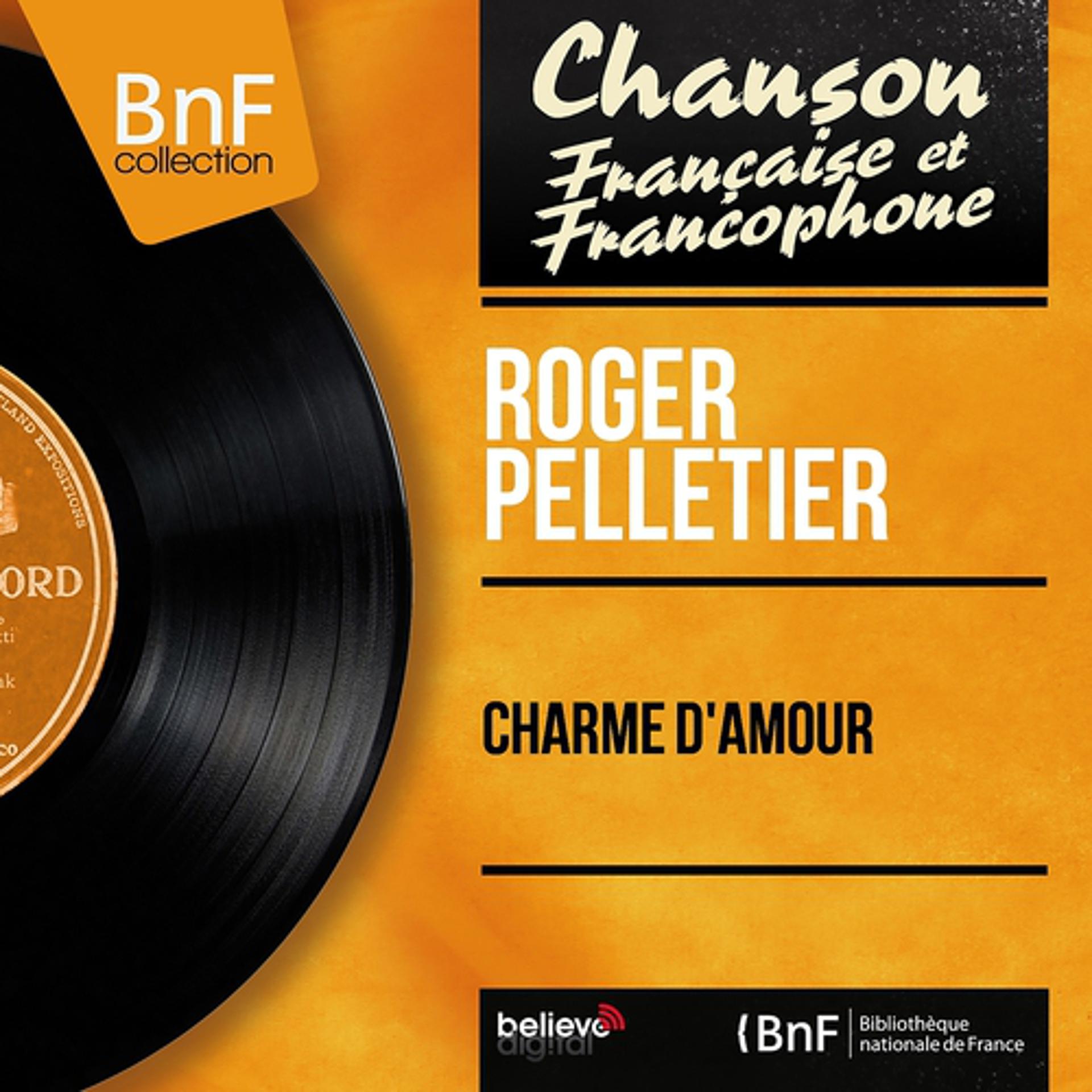 Постер альбома Charme d'amour (Mono version)