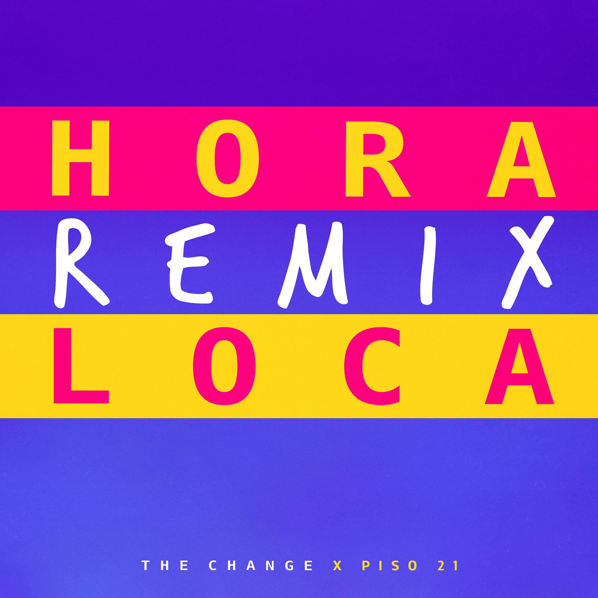 Постер альбома Hora Loca Remix