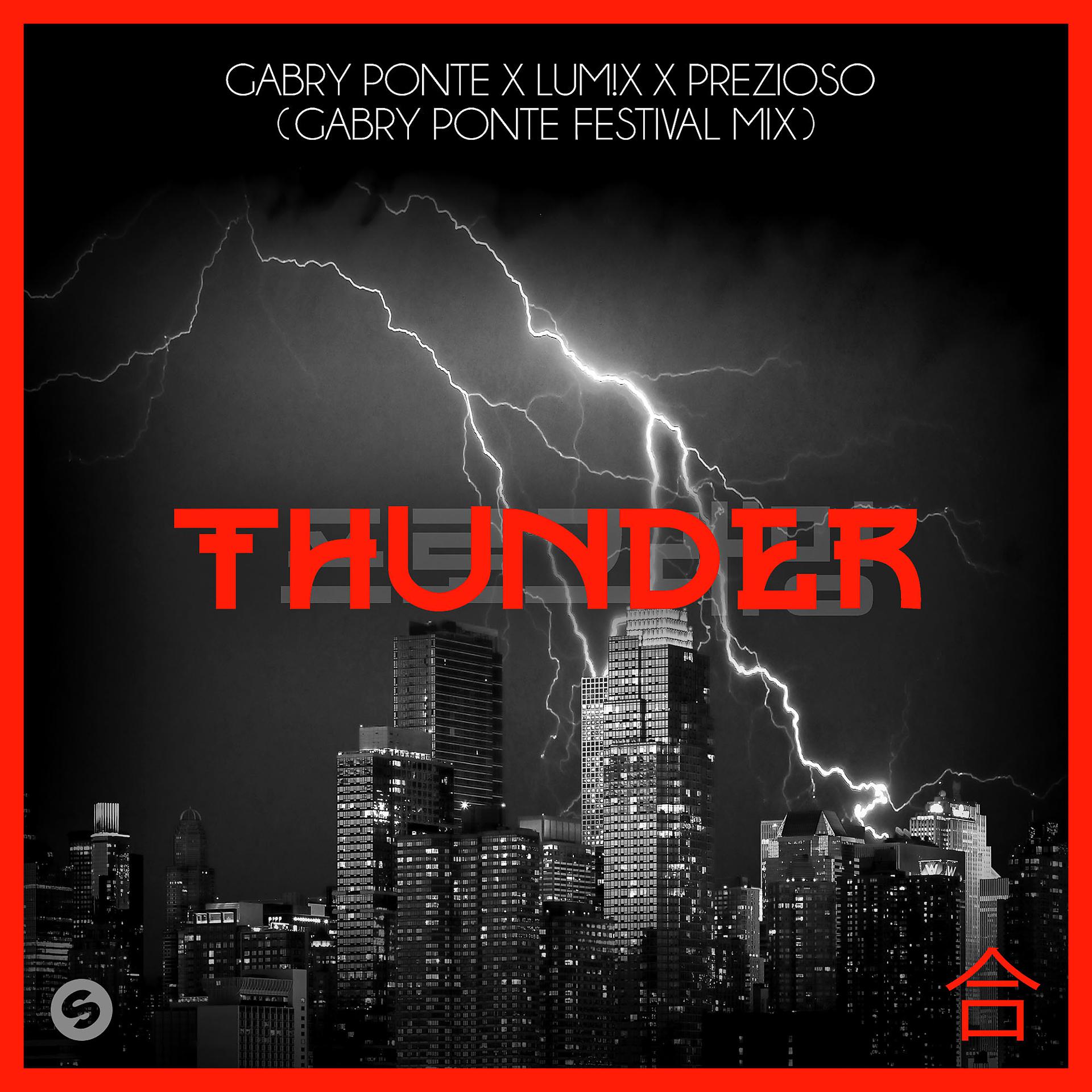 Постер альбома Thunder (Gabry Ponte Festival Mix)