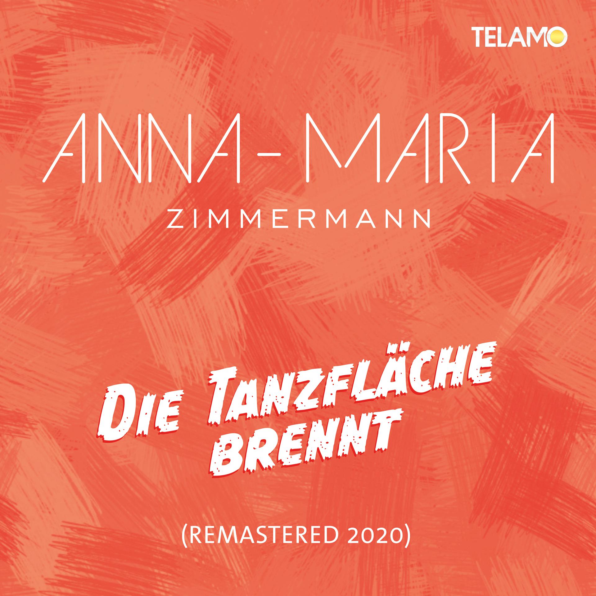 Постер альбома Die Tanzfläche brennt (2020 Remaster)