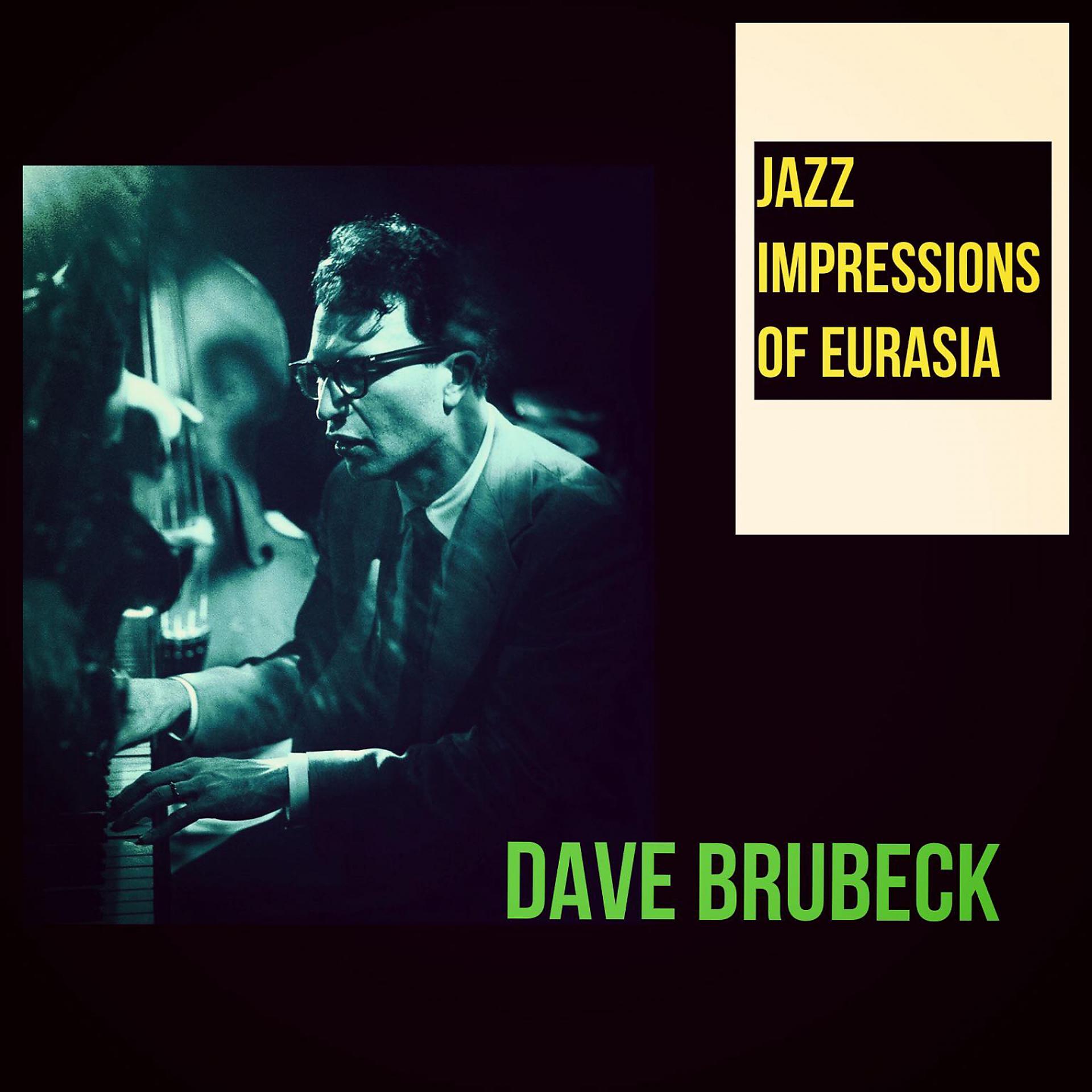 Постер альбома Jazz Impressions of Eurasia
