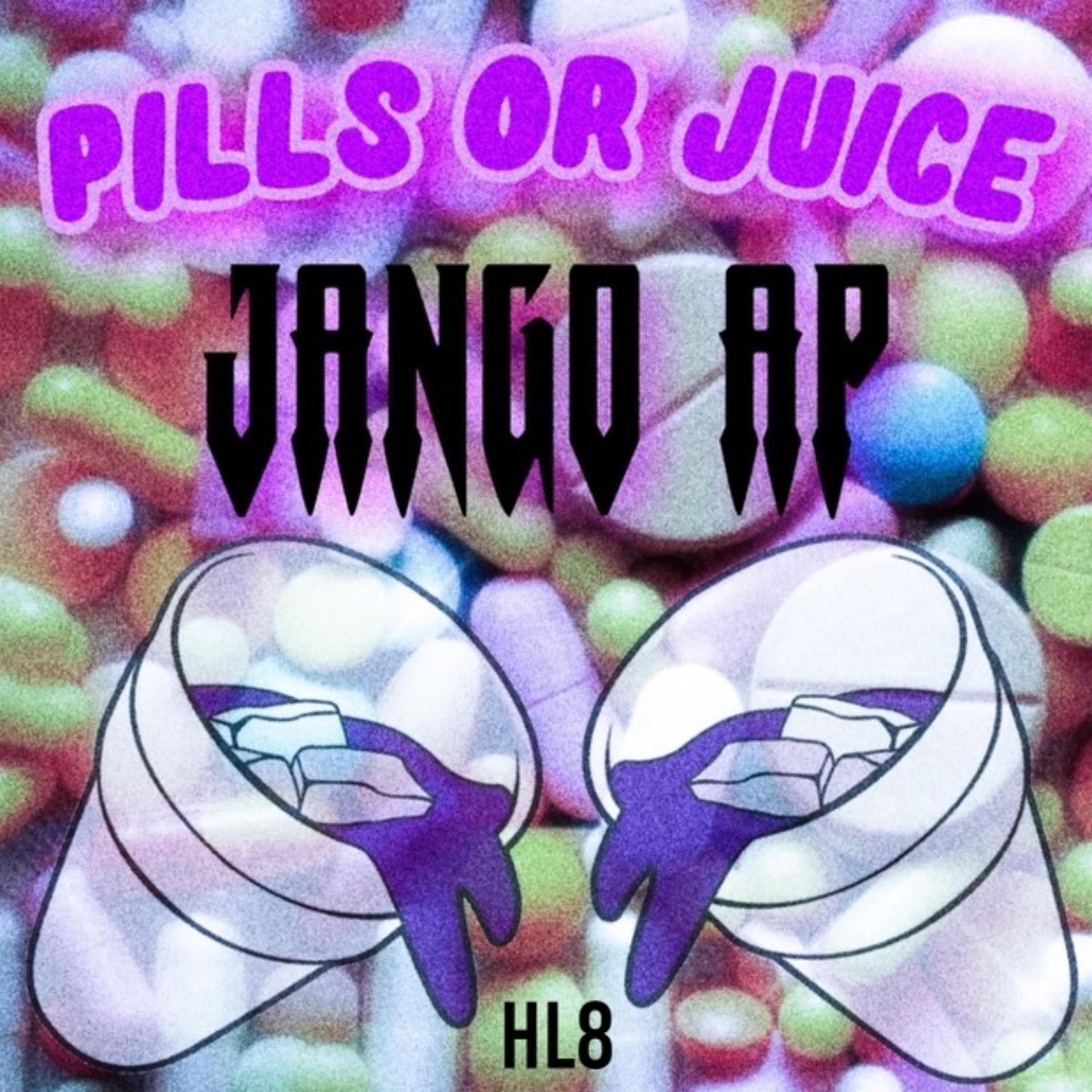 Постер альбома Pills or Juice