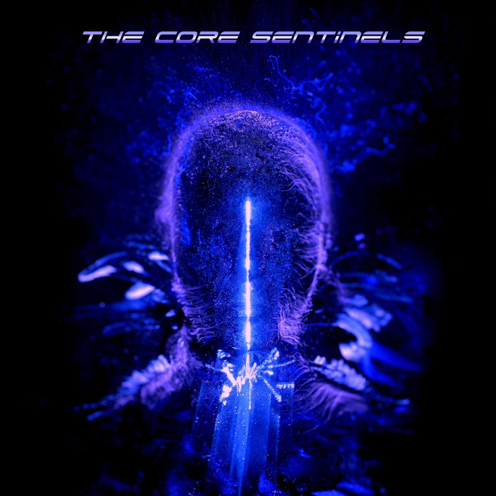 Постер альбома The Core Sentinels