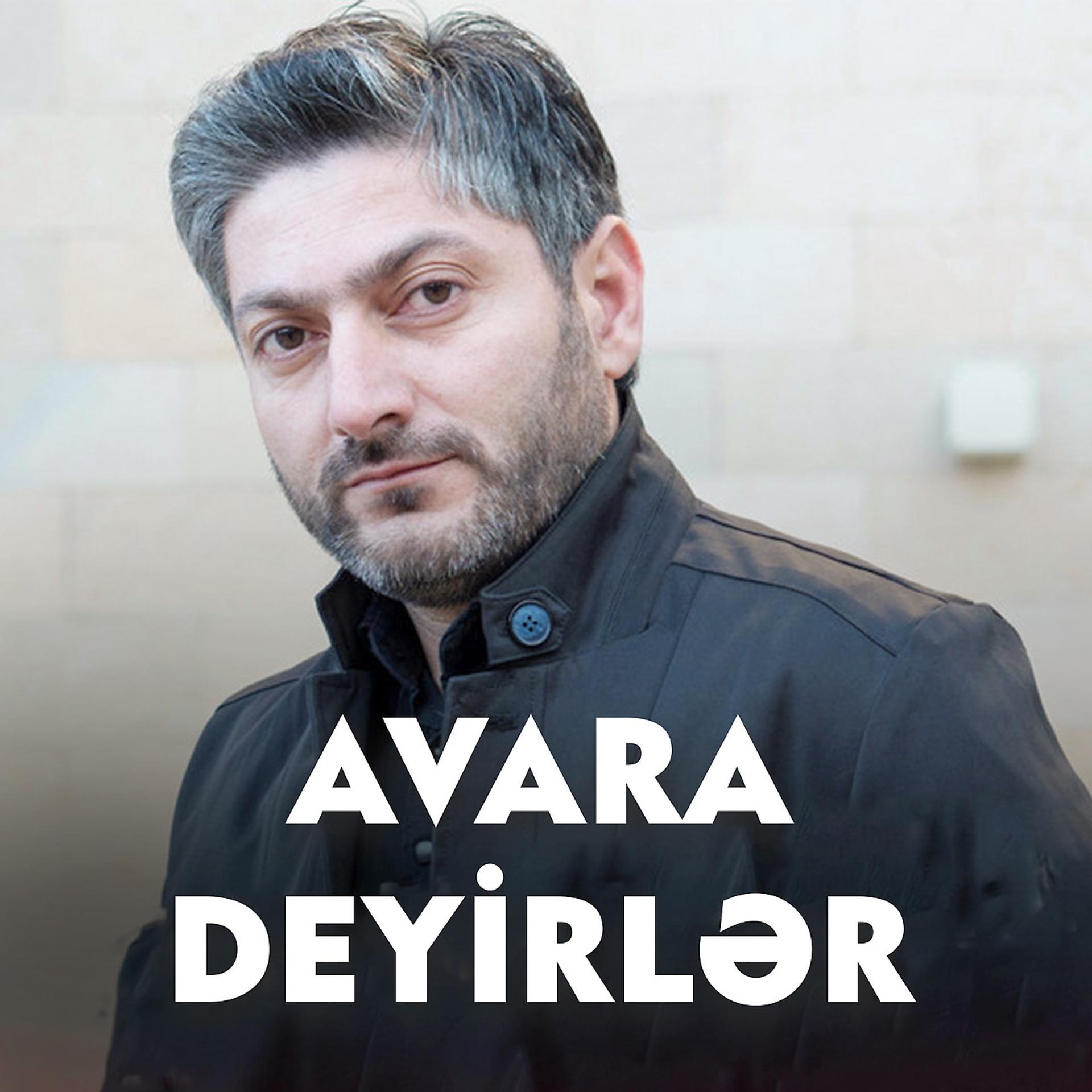 Постер альбома Avara deyirlər