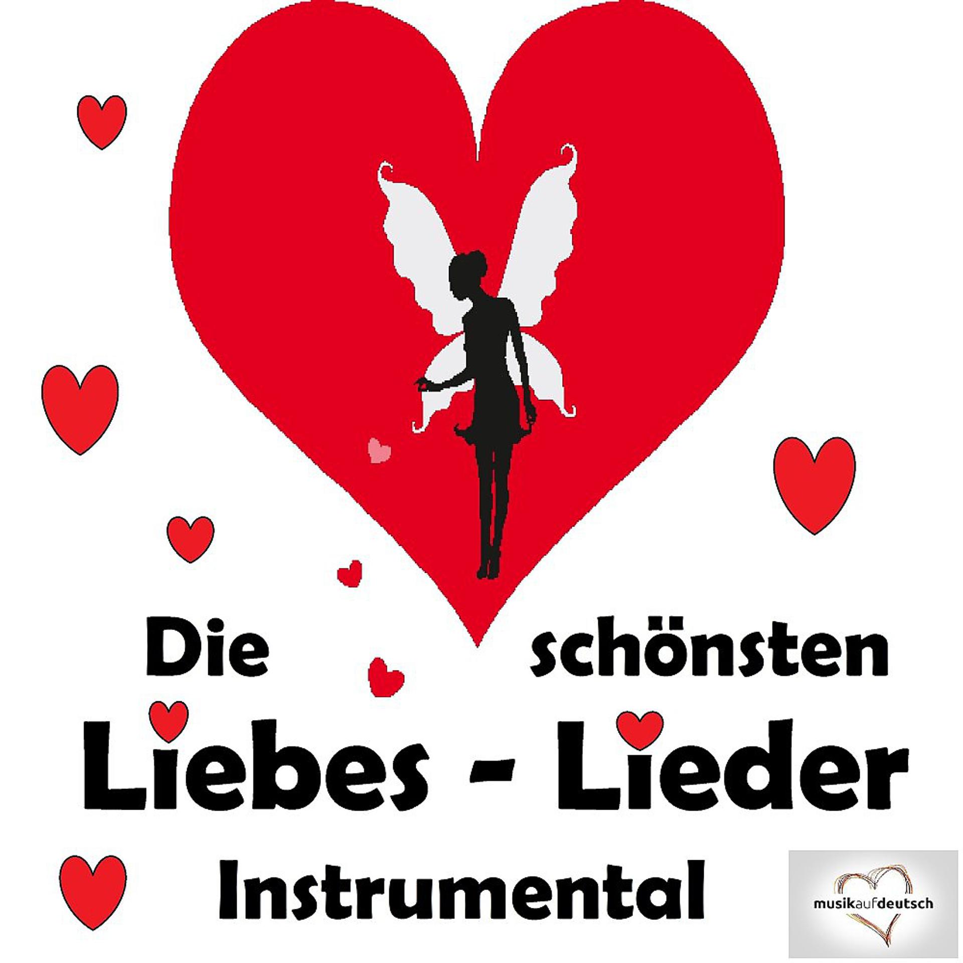 Постер альбома Die schönsten Liebeslieder: Instrumental