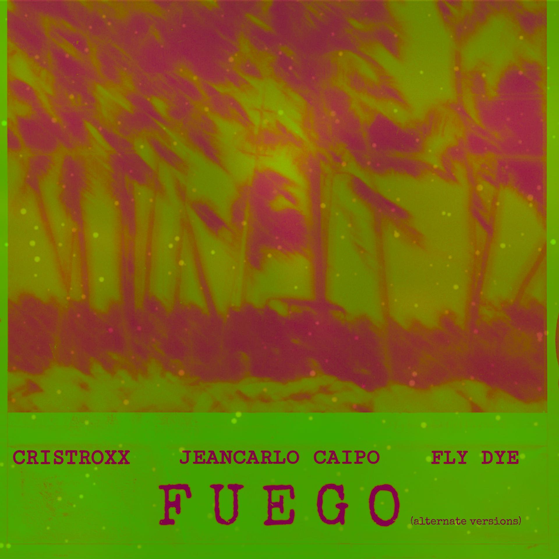 Постер альбома Fuego (Alternate Versions)