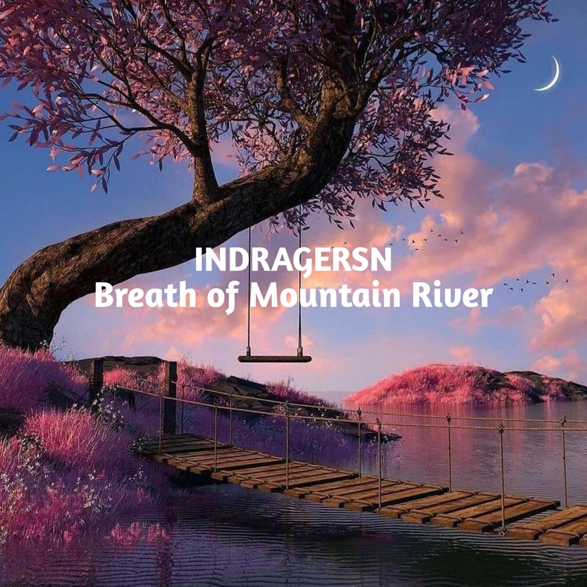 Постер альбома Breath of Mountain River