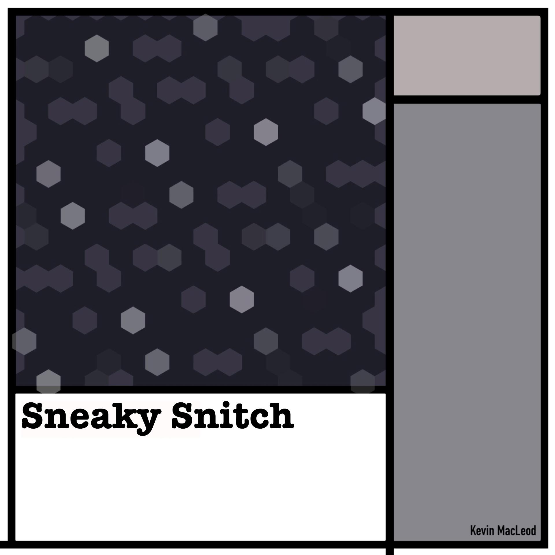 Постер альбома Sneaky Snitch