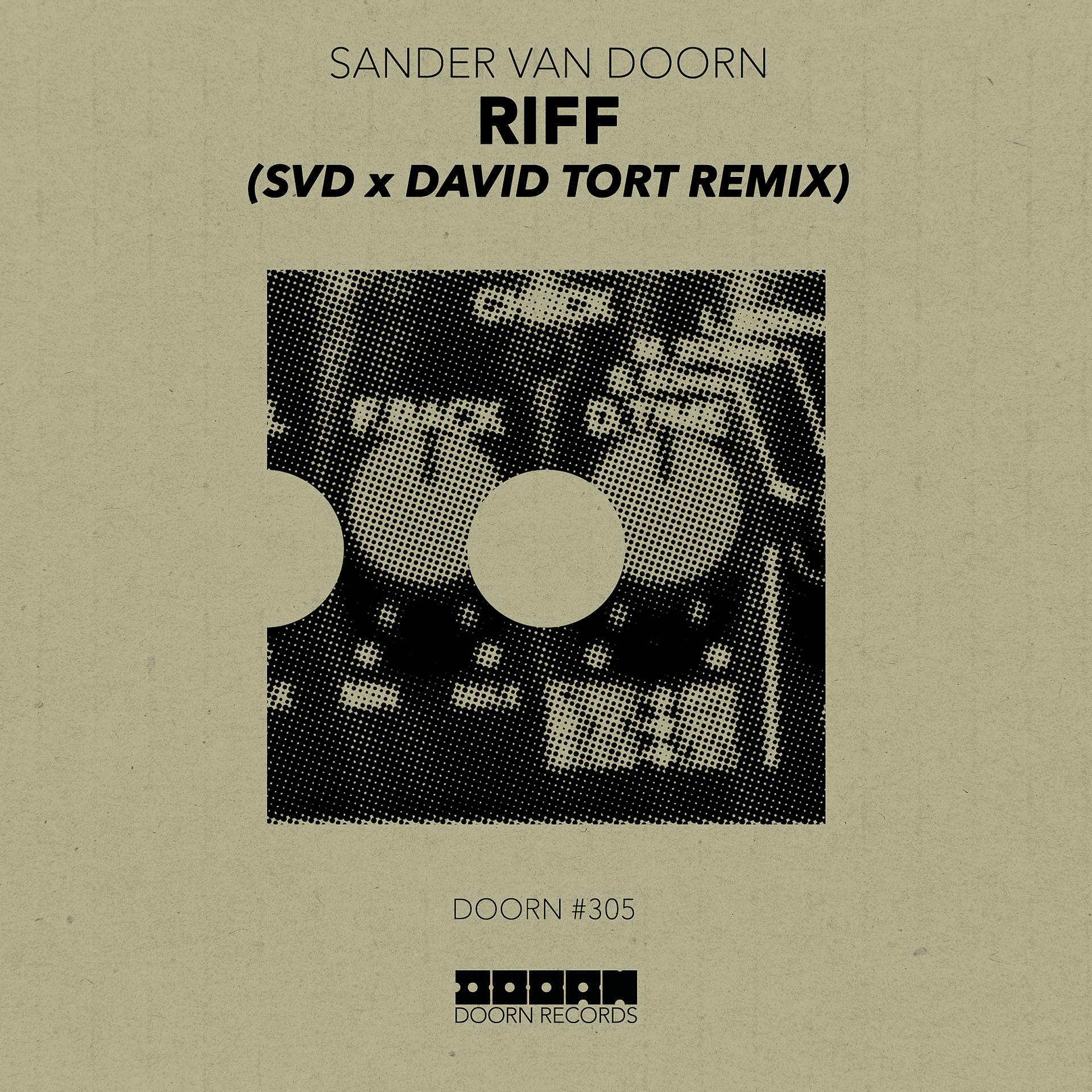 Постер альбома Riff (SvD x David Tort Remix)