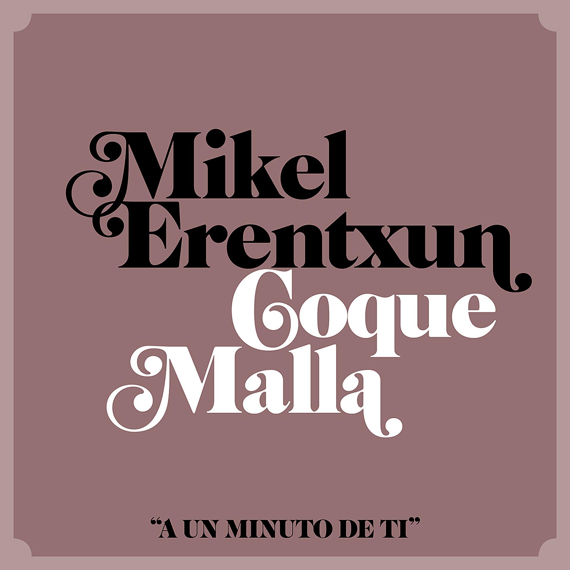 Постер альбома A un minuto de ti (feat. Coque Malla)