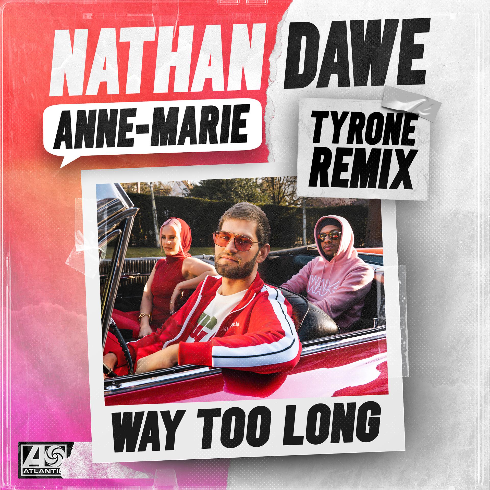 Постер альбома Way Too Long (Tyrone Remix)