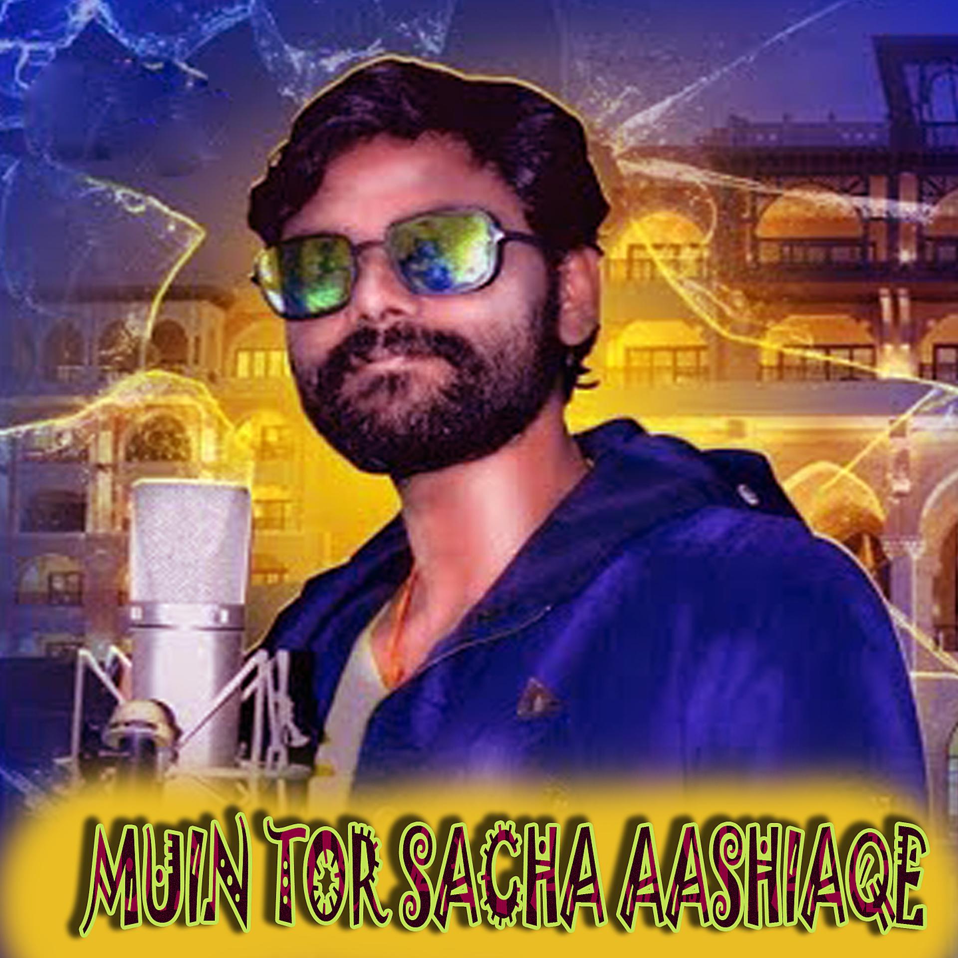 Постер альбома Muin Tor Sacha Aashiaqe