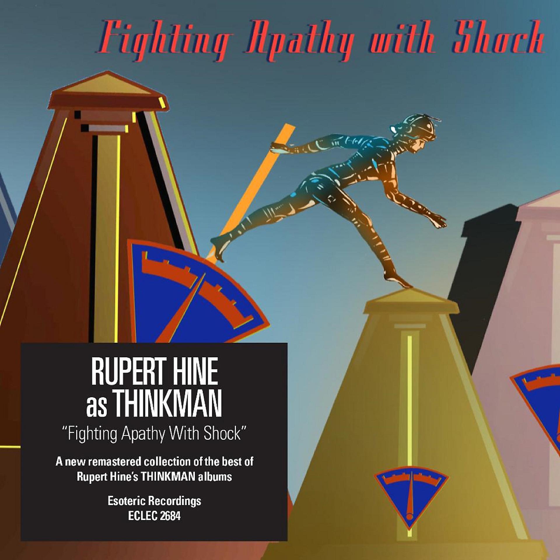 Постер альбома Fighting Apathy with Shock: The Best of Rupert Hine as "Thinkman"