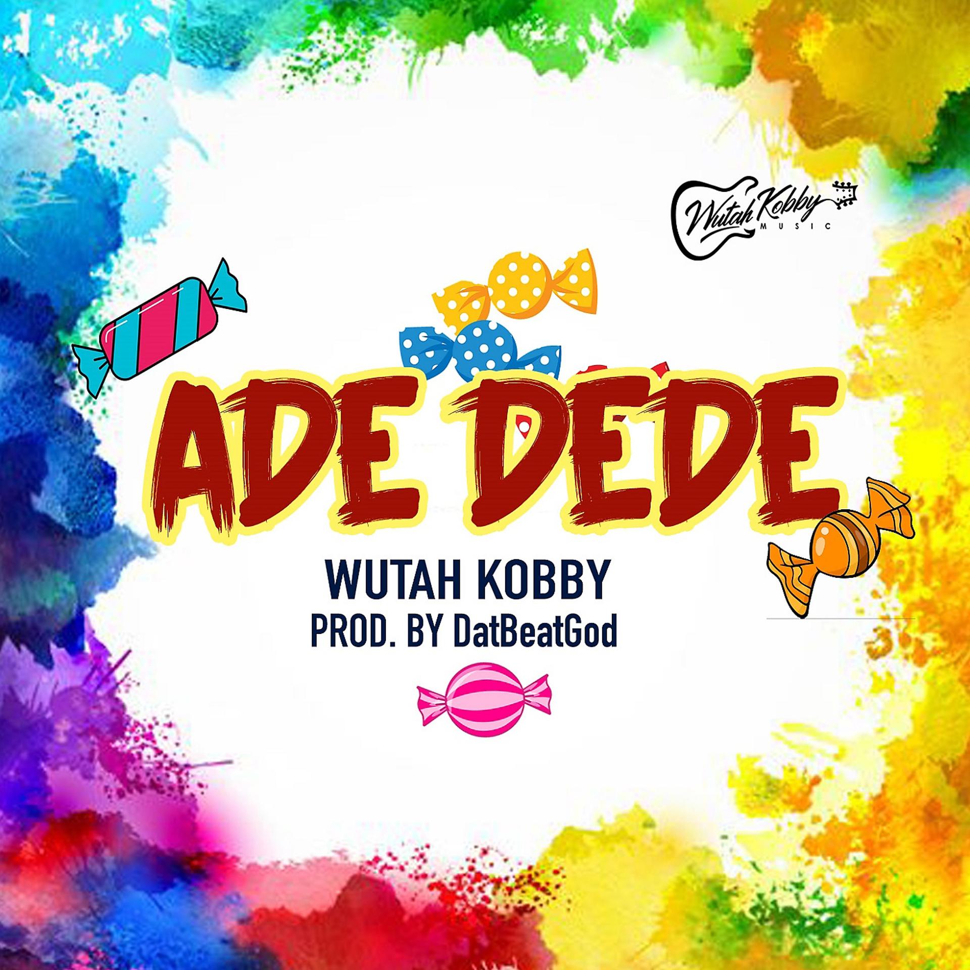 Постер альбома Ade Dede