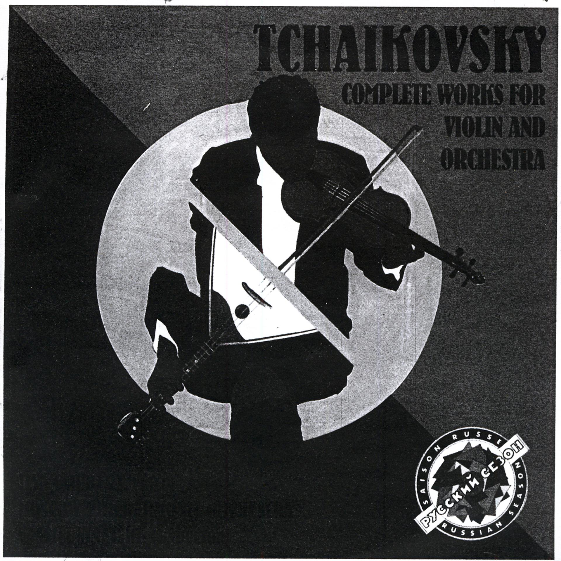 Постер альбома Tchaikovsky: Complete Works For Violin And Orchestra.