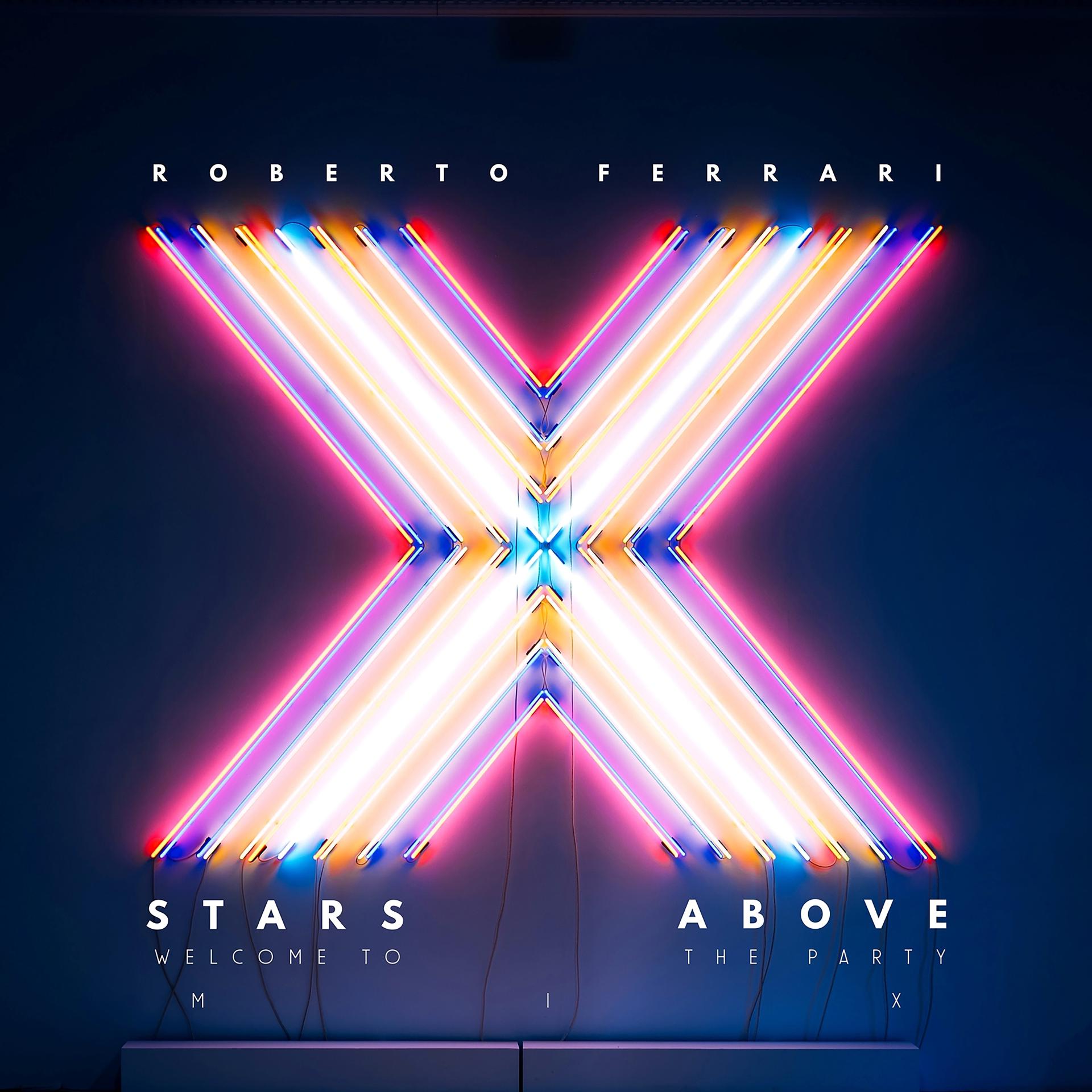 Постер альбома Stars Above (Welcome To The Party Mix)