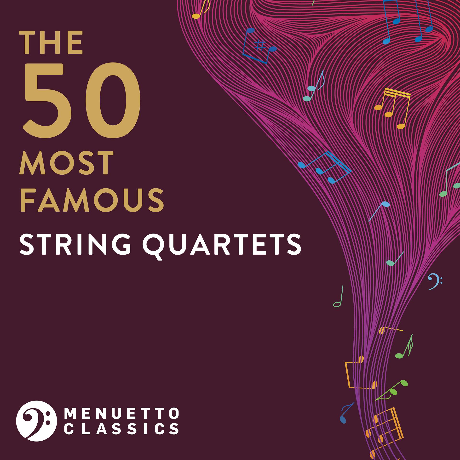 Постер альбома The 50 Most Famous String Quartets
