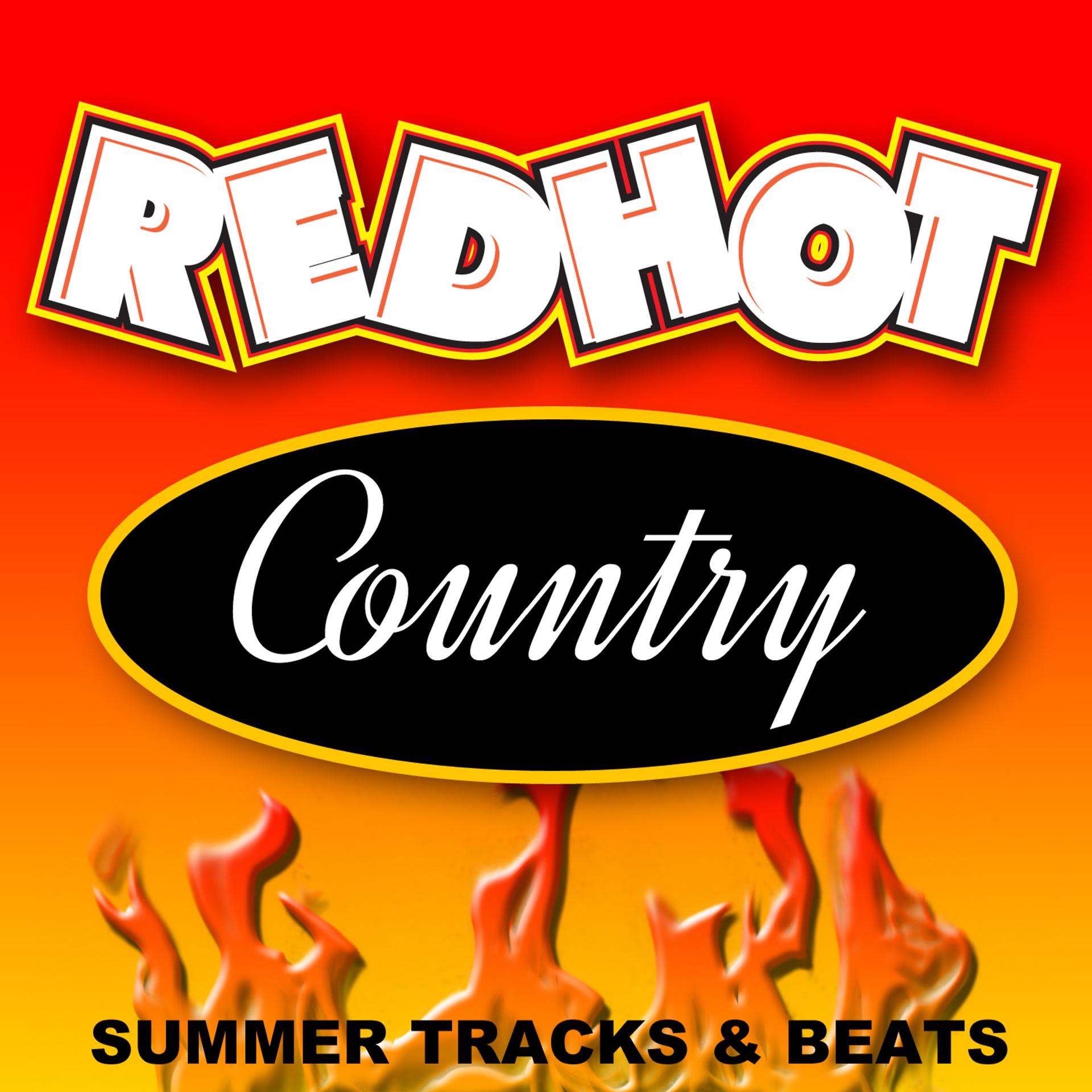 Постер альбома Red Hot Country Summer Tracks & Beats