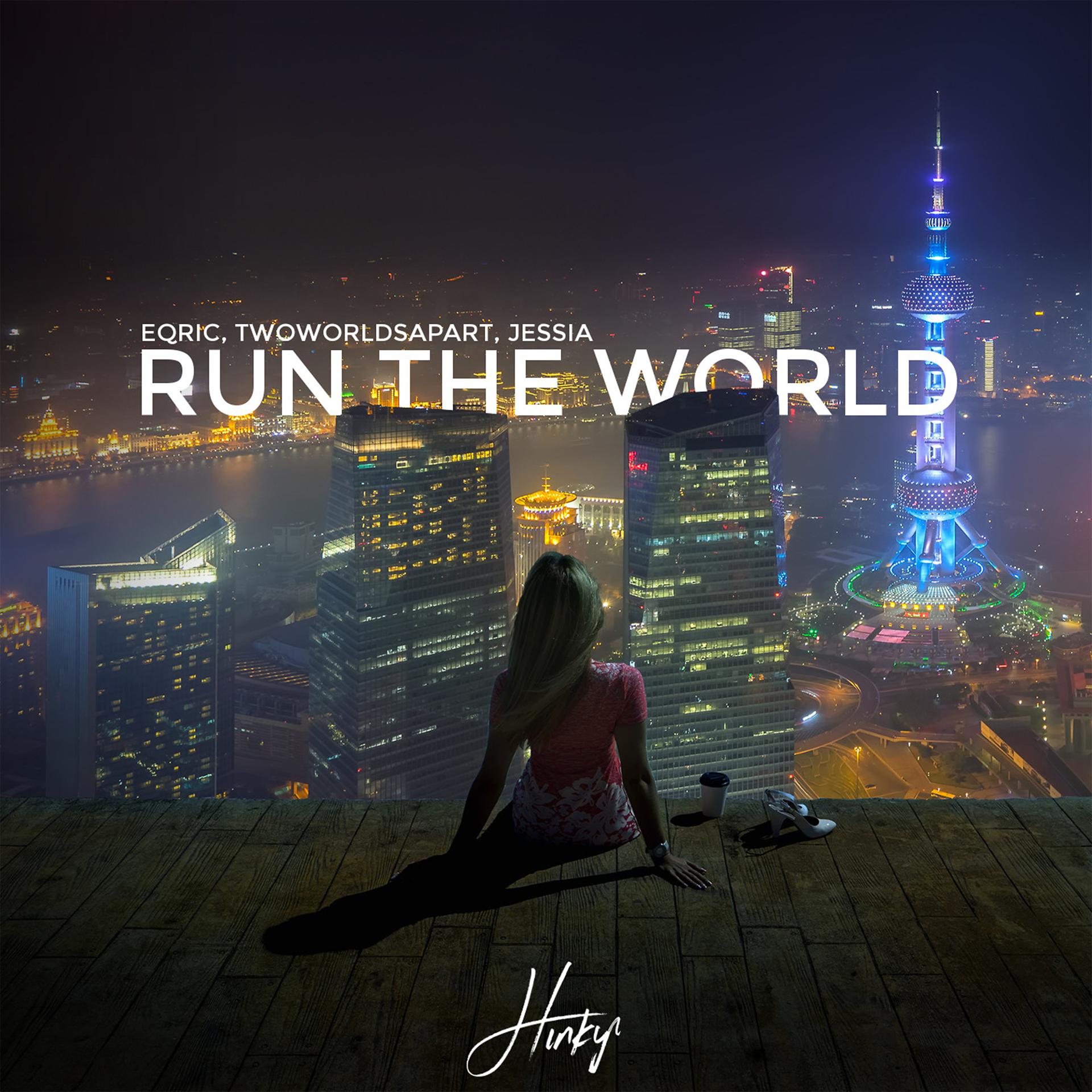 Постер альбома Run the World (feat. JESSIA)