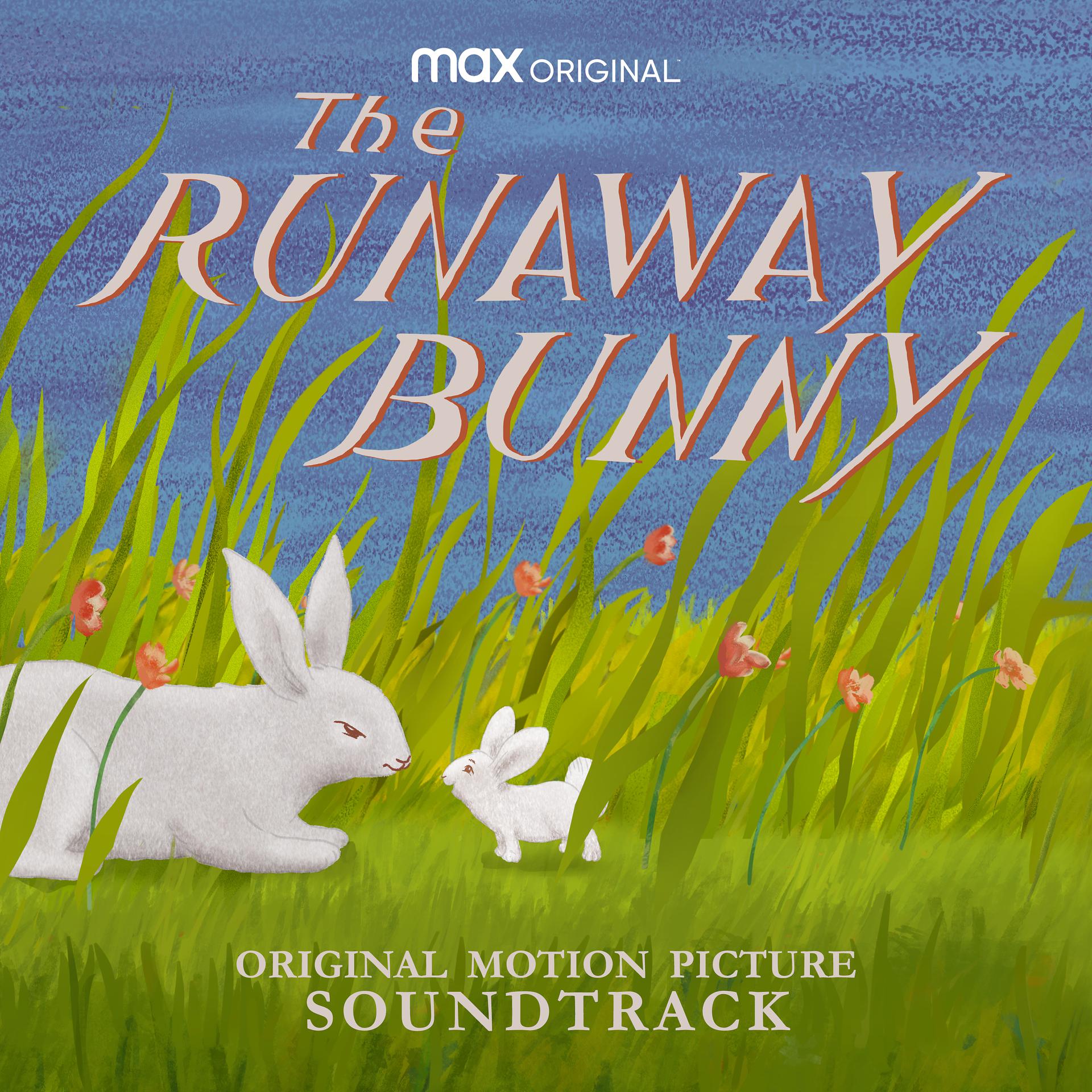 Постер альбома The Runaway Bunny (HBO Max: Original Motion Picture Soundtrack)