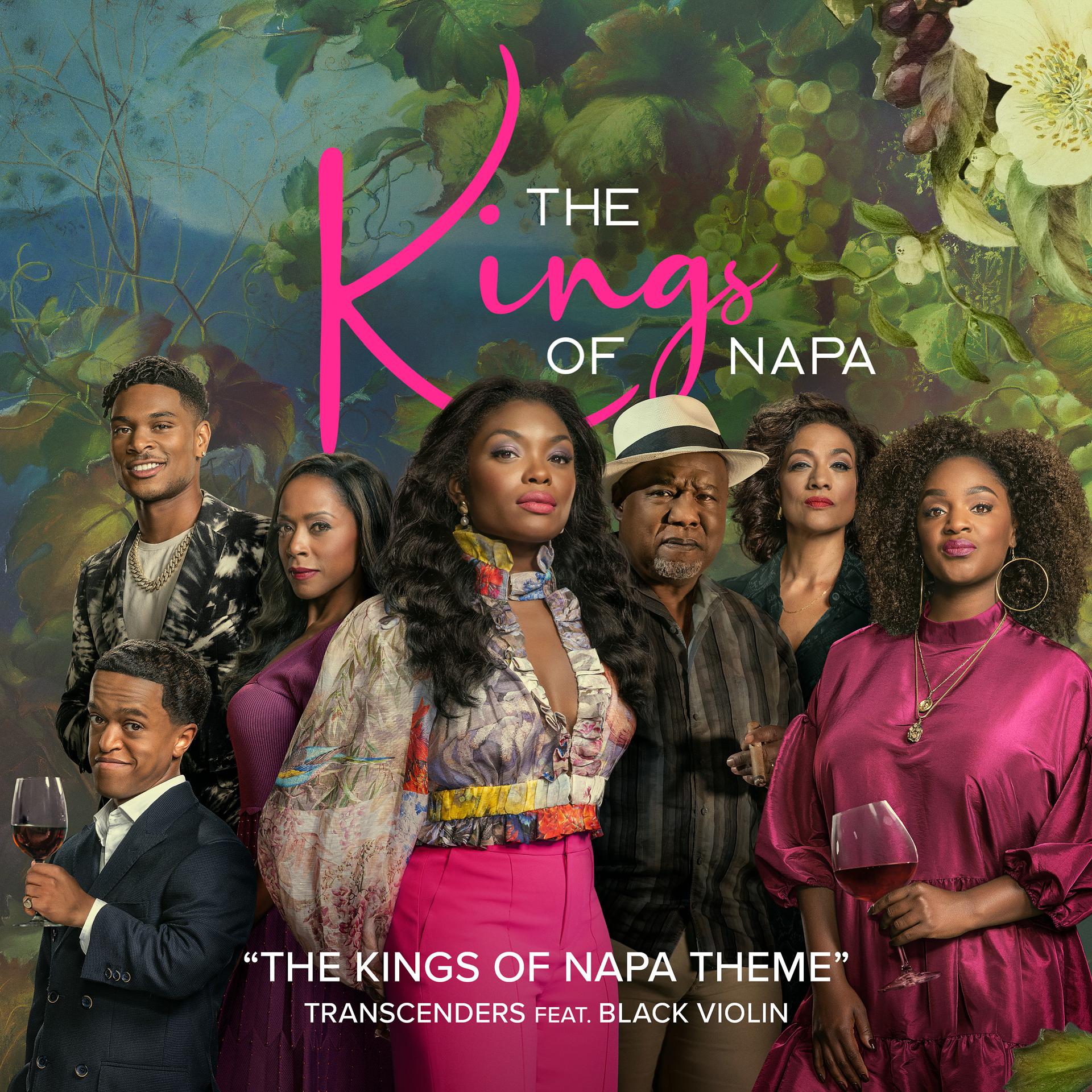 Постер альбома The Kings of Napa Theme (feat. Black Violin) [from "The Kings of Napa"]