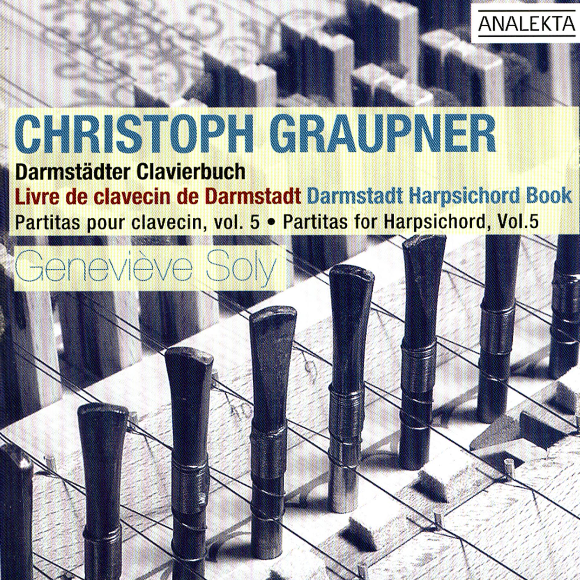 Постер альбома Graupner: Darmstadt Harpsicord Book (Partitas For Harpsichord, Vol. 5)