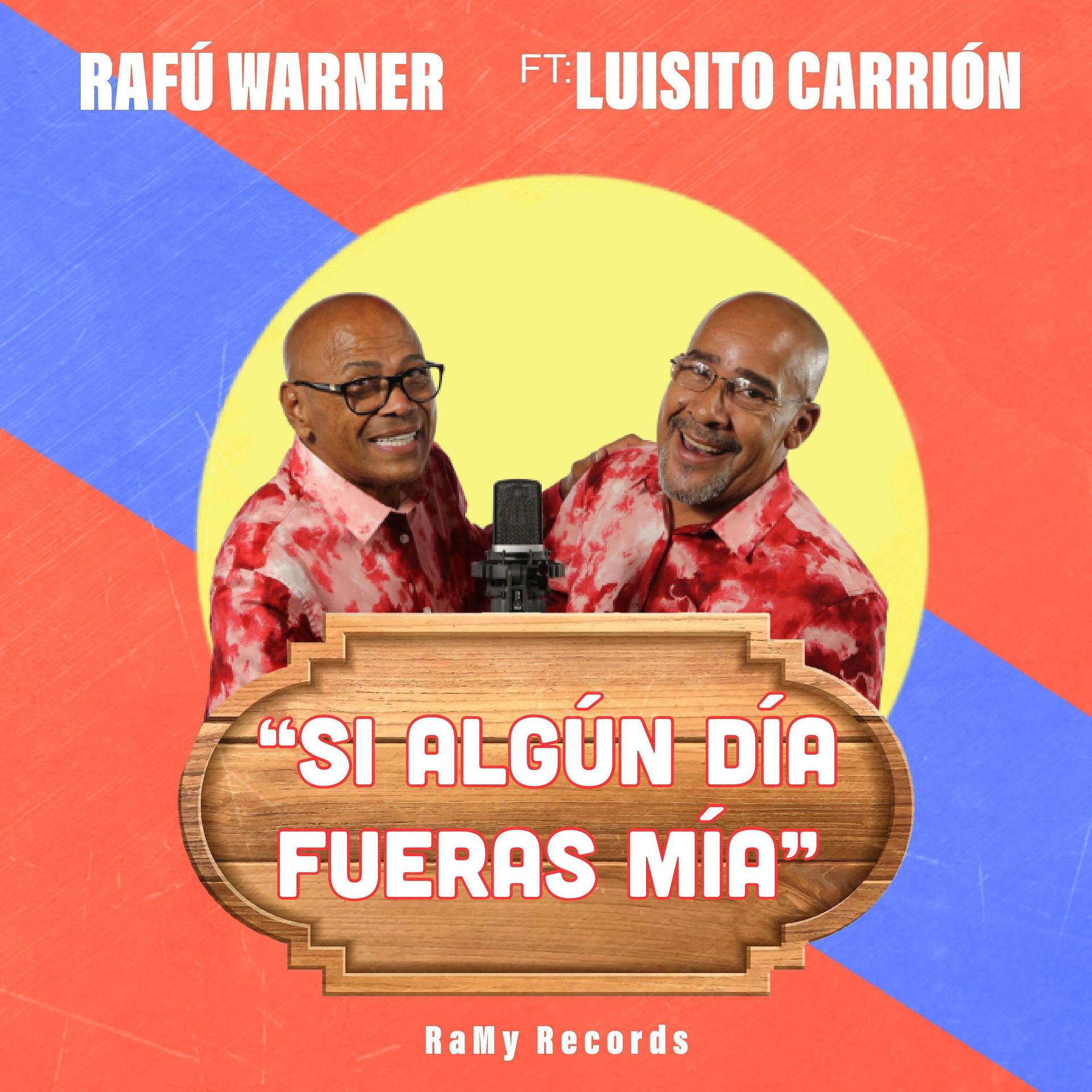 Постер альбома Si Algún Día Fueras Mía