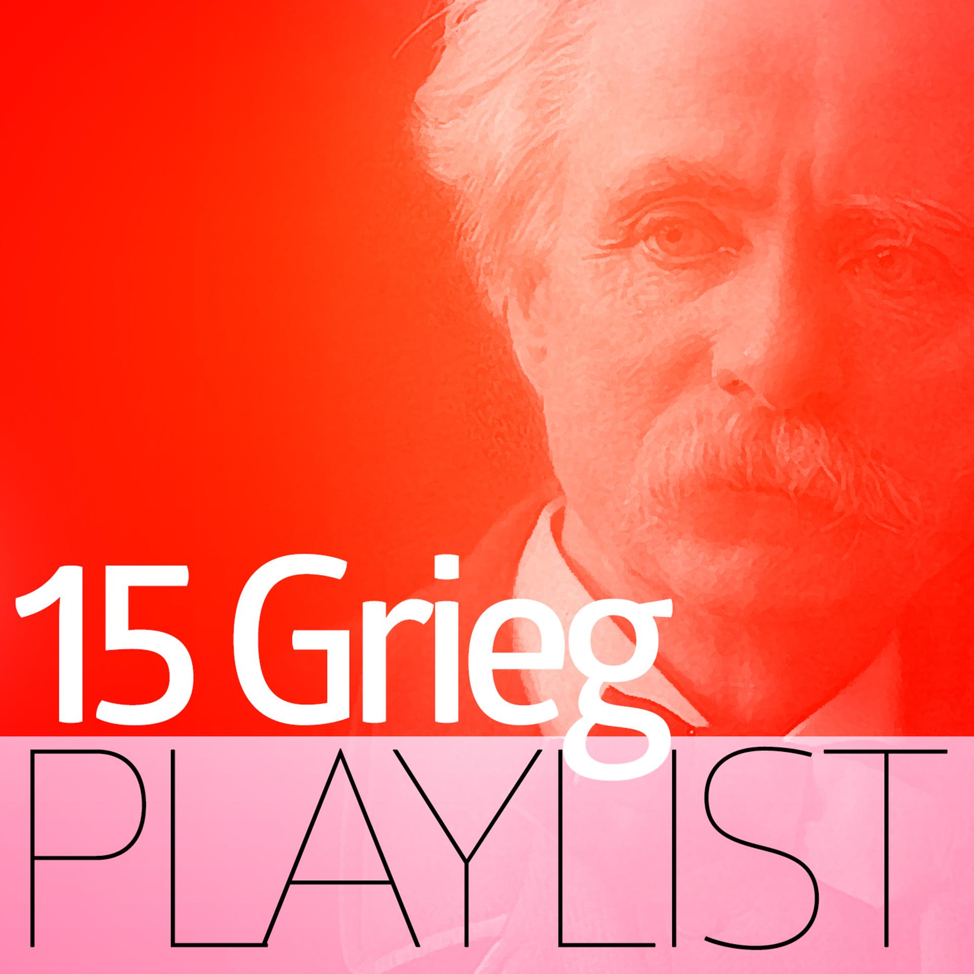 Постер альбома 15 Grieg Playlist