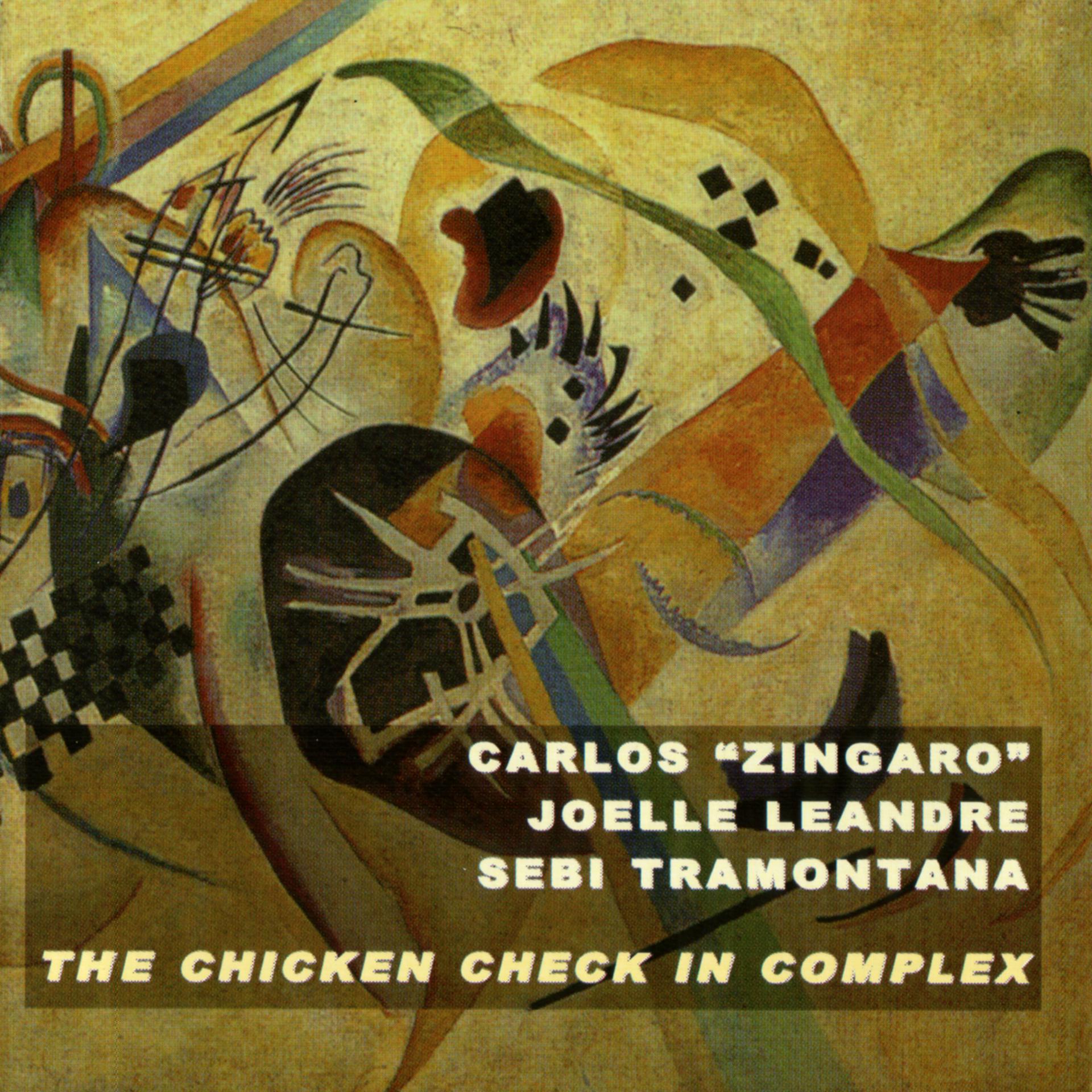 Постер альбома The Chicken Check In Complex