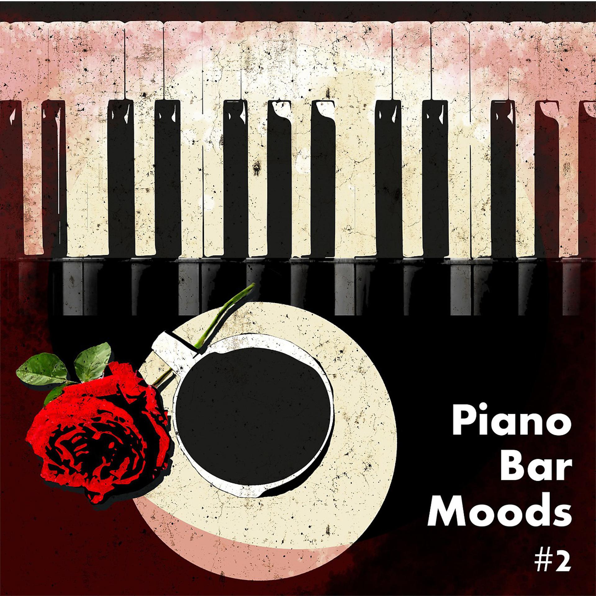Постер альбома Piano Bar Moods, Vol. 2