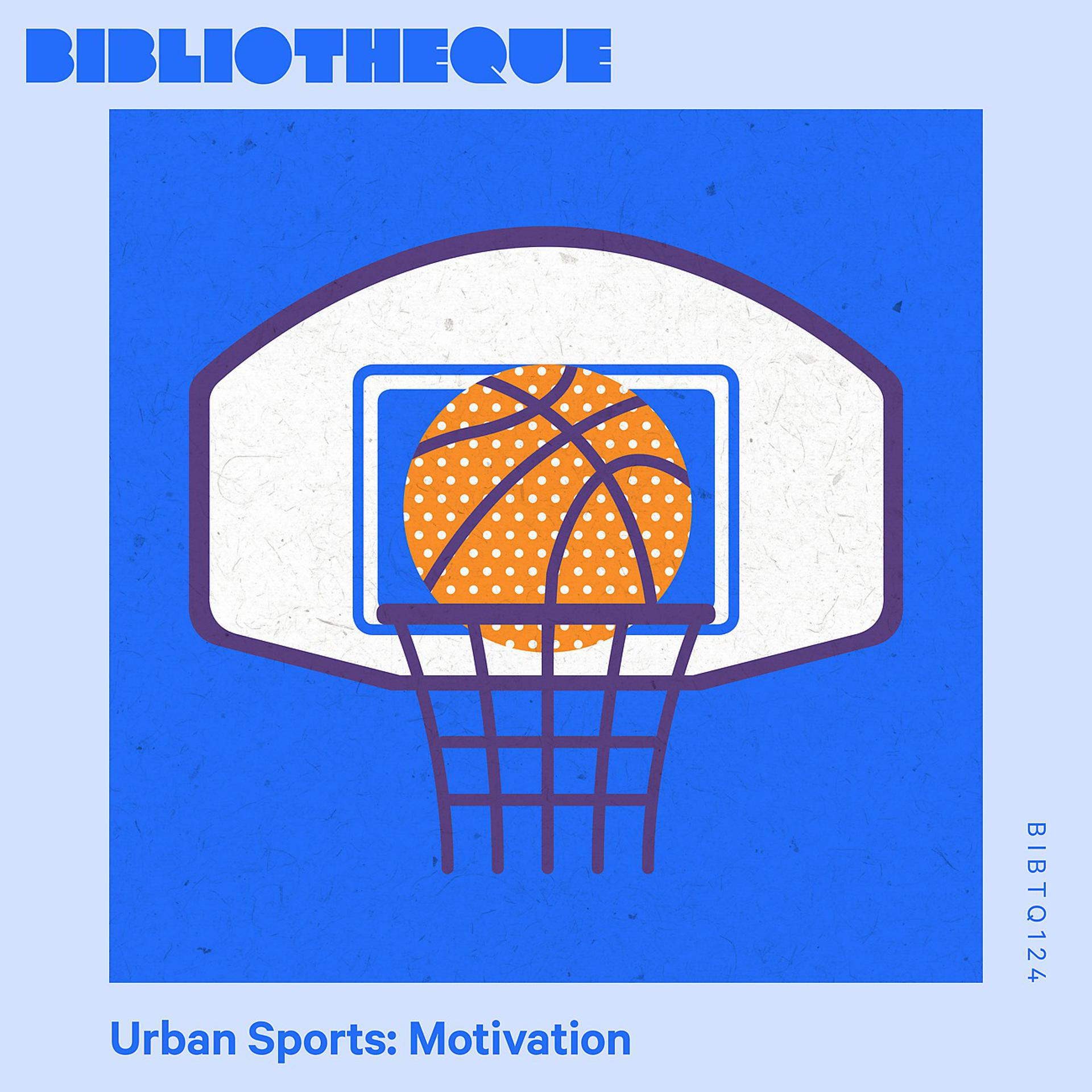 Постер альбома Urban Sports: Motivation
