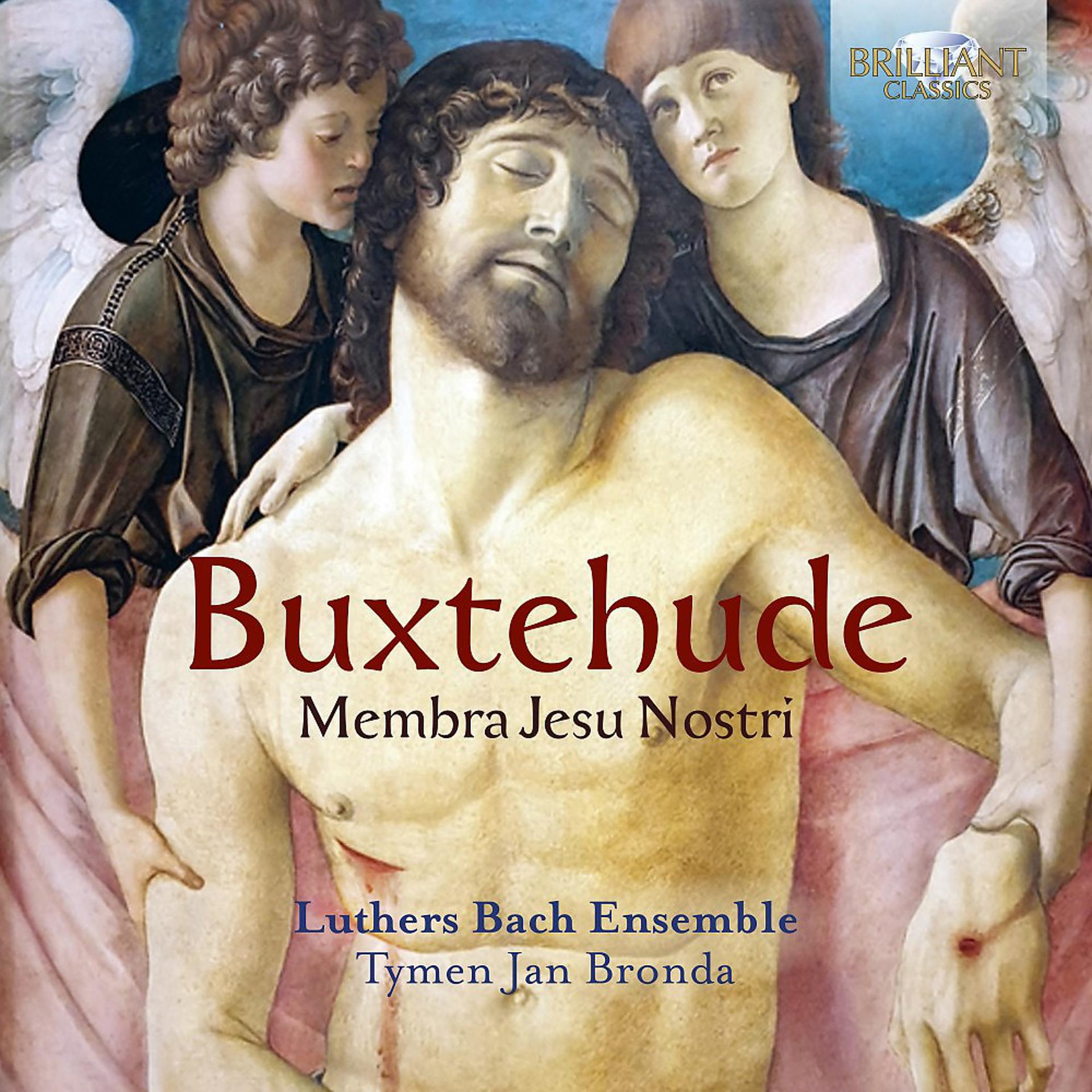 Постер альбома Buxtehude: Membra Jesu Nostri