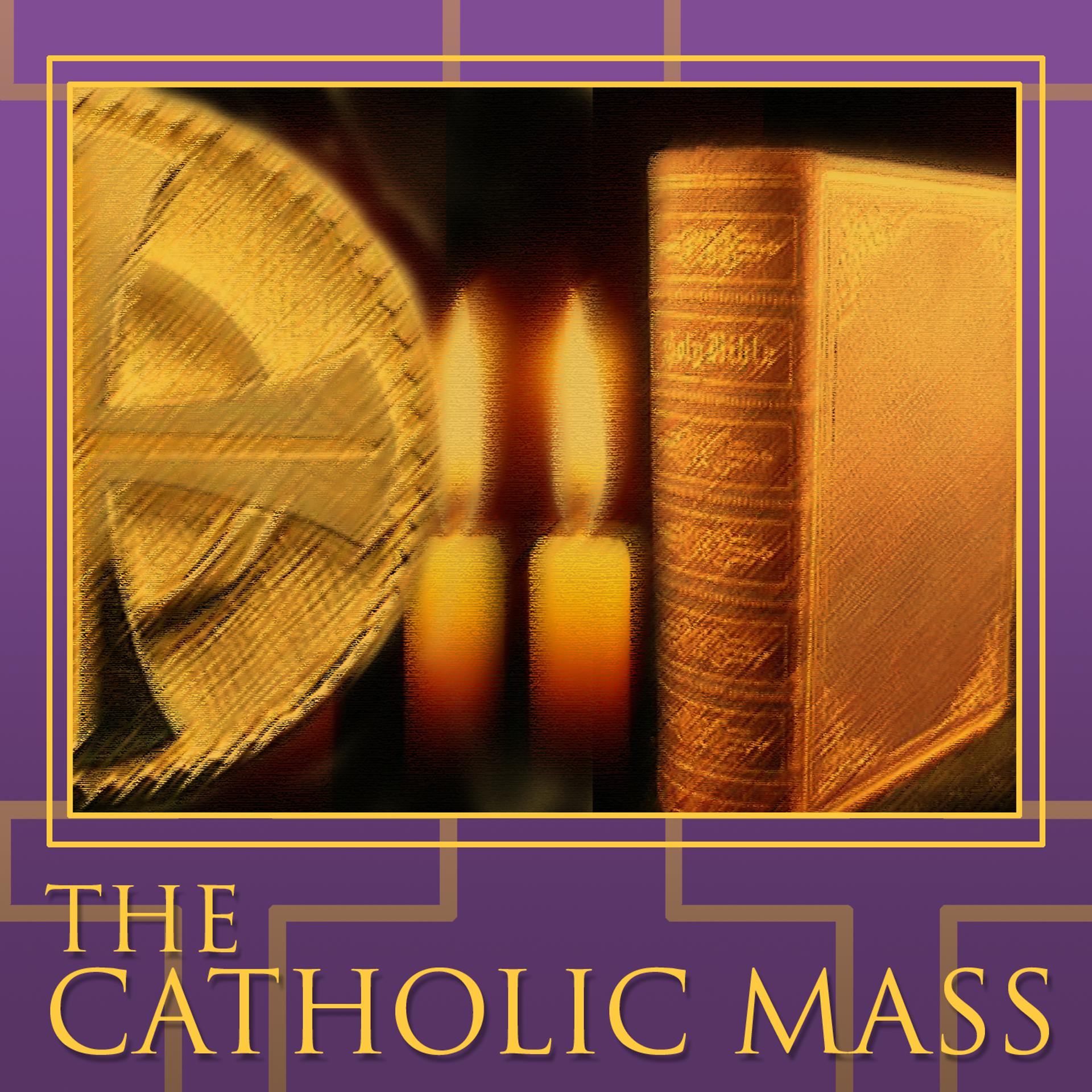 Постер альбома The Catholic Mass