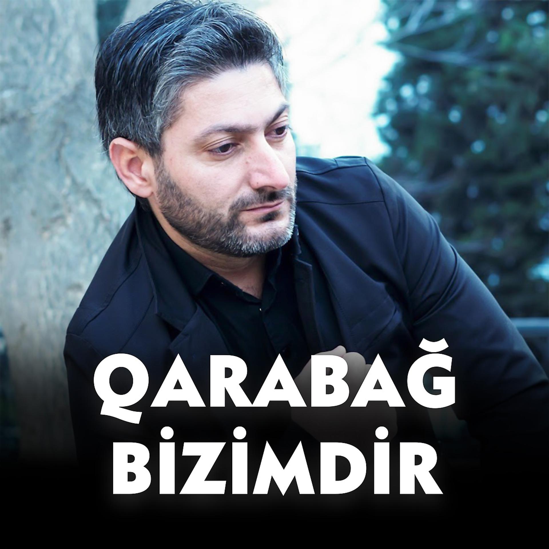 Постер альбома Qarabağ Bizimdir