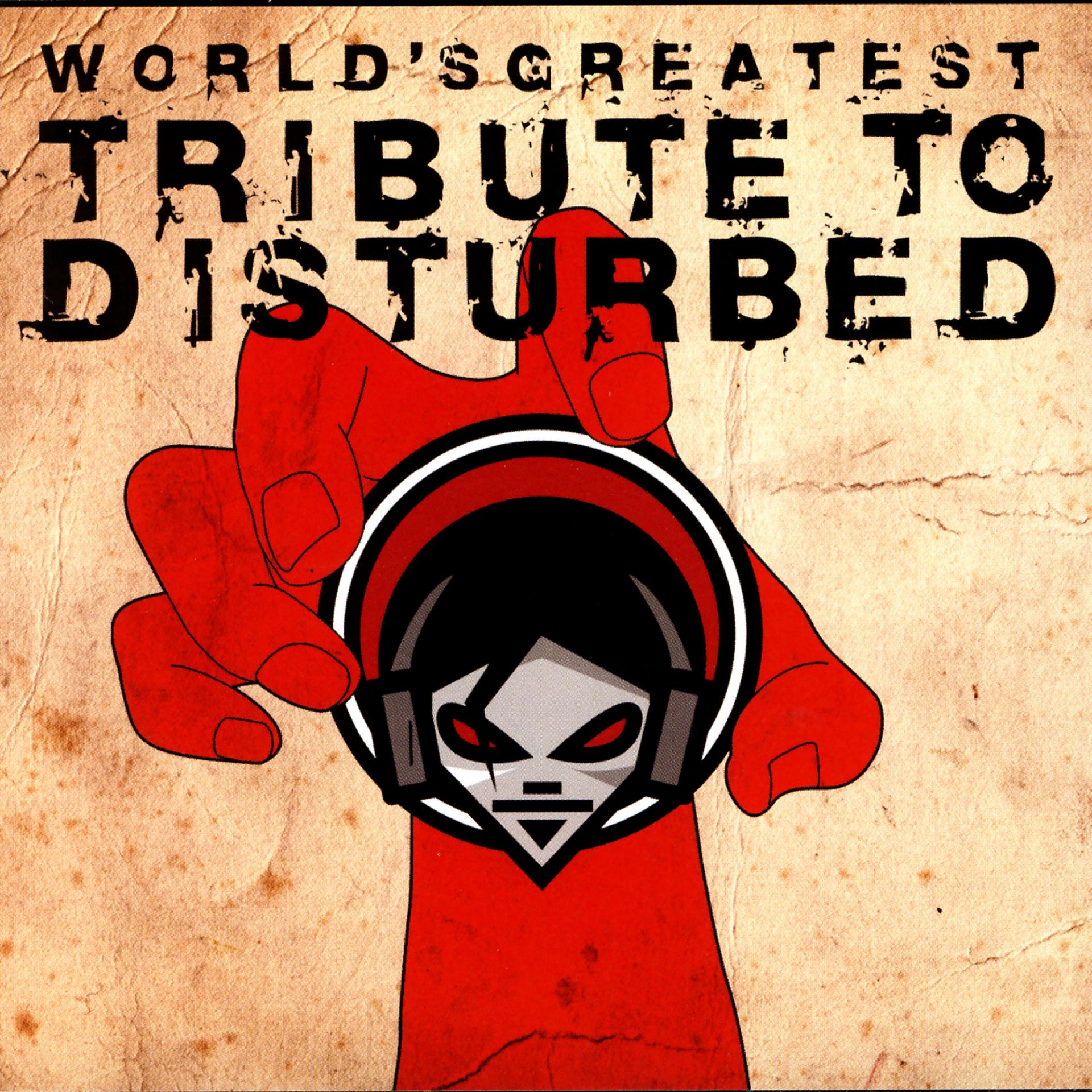 Постер альбома World's Greatest Tribute To Disturbed