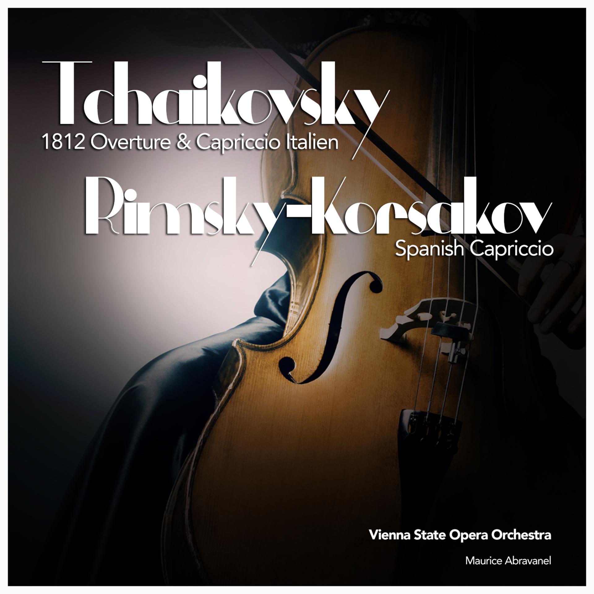 Постер альбома Tchaikovsky: 1812 Overture & Capriccio Italien - Rimsky-Korsakov: Spanish Capriccio